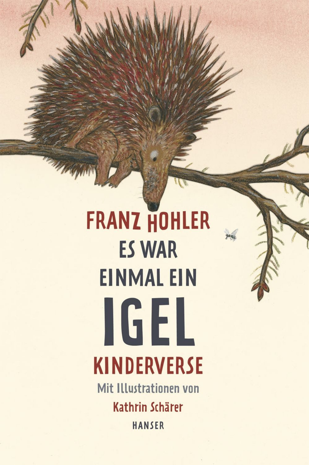 Es war einmal ein Igel / Franz Hohler