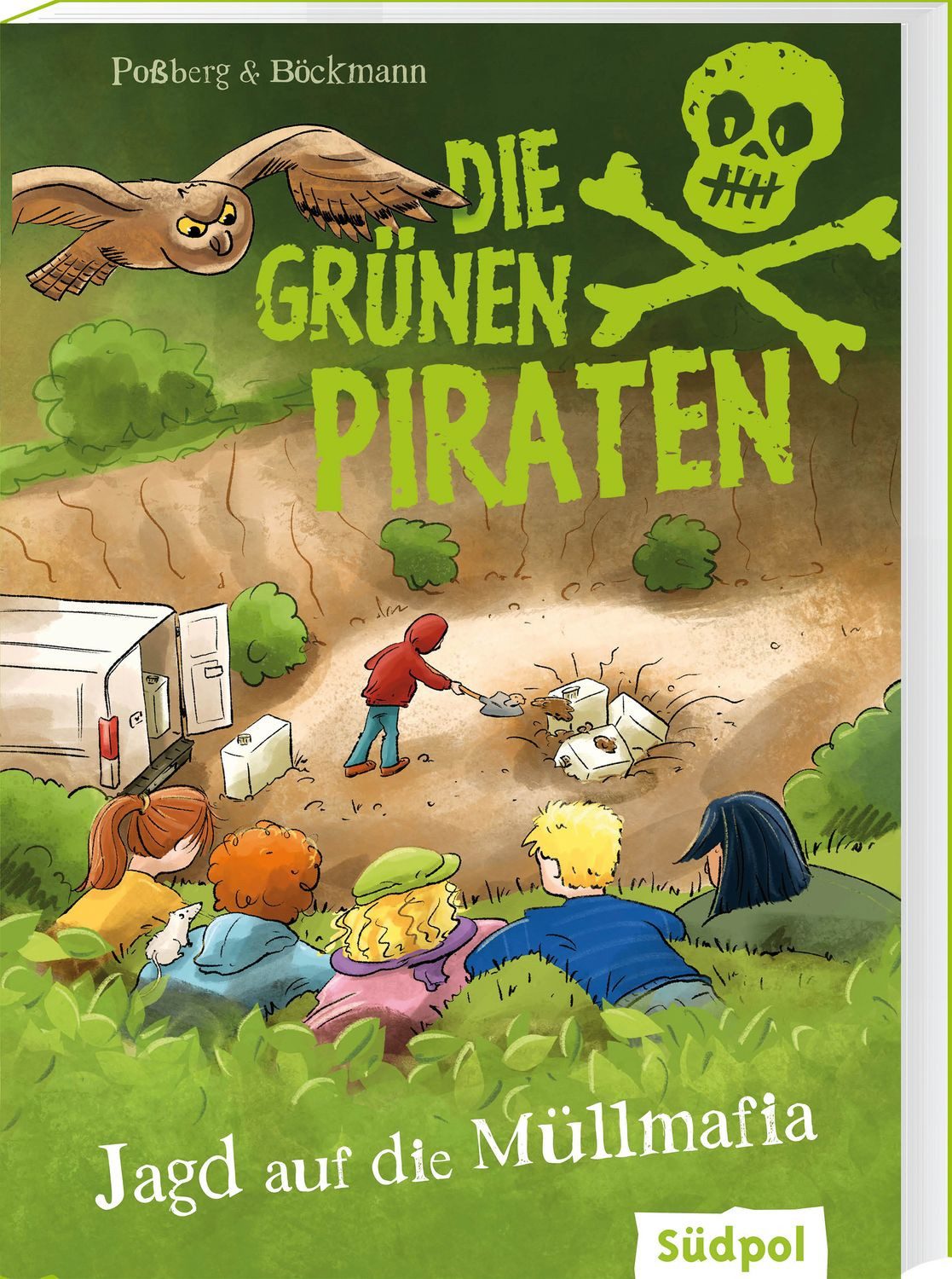 Kinderbuch Die Grünen Piraten - Jagd auf die Müllmafia Spannend, witzig, waghalsi Andrea Possberg, Corinna Böckmann