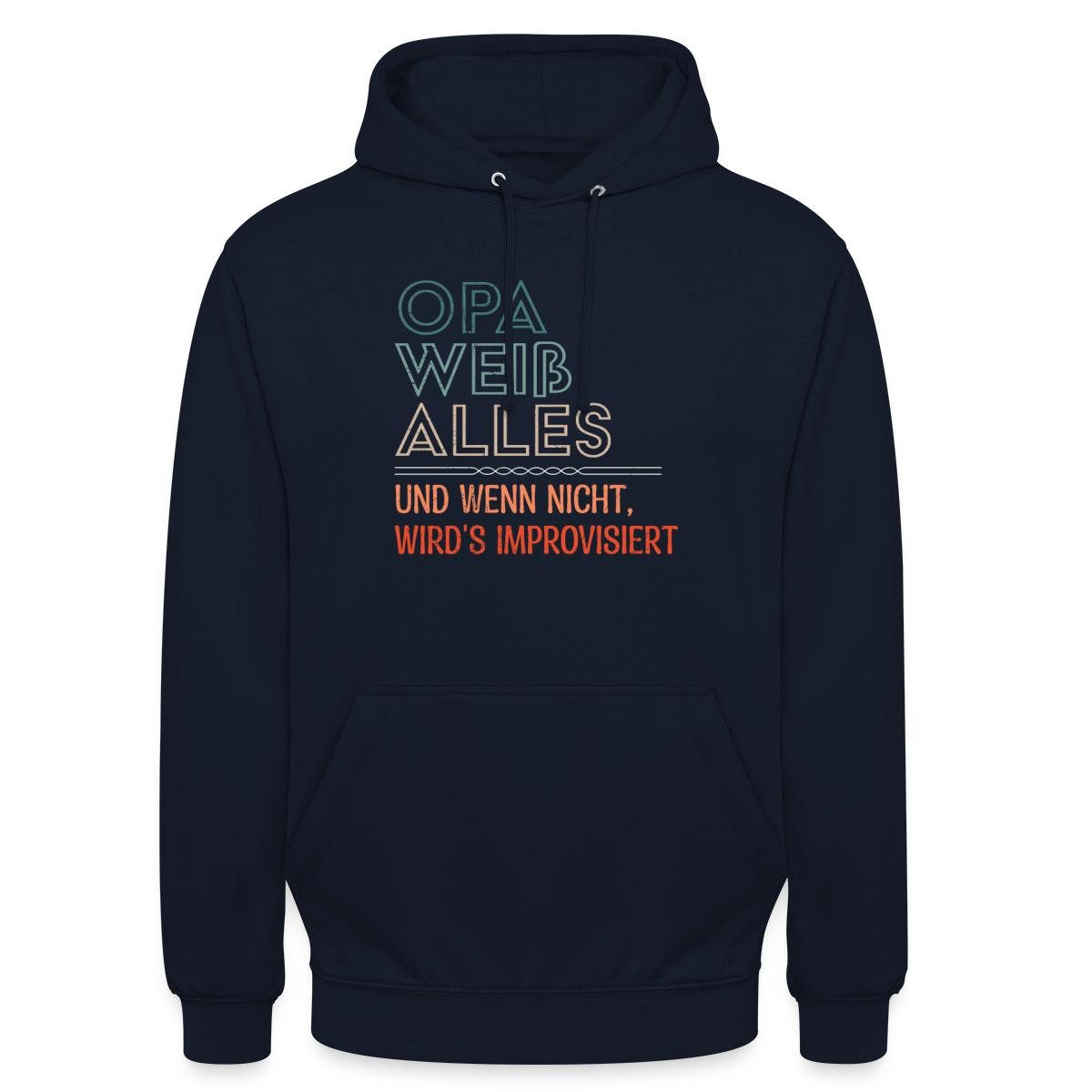 Hoodie Opa Weiß Alles Oder Improvisiert Unisex Hoodie