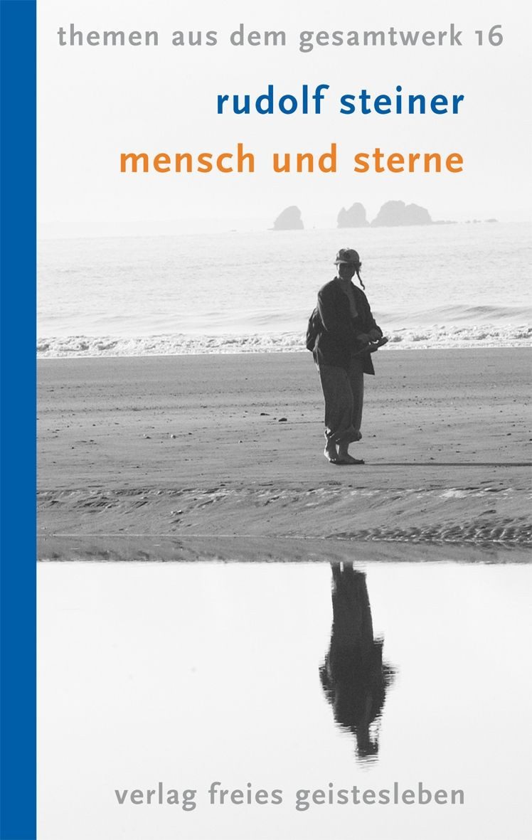 Sachbuch Mensch und Sterne Planeten- und Tierkreisentsprechungen in Mensch und Rudolf Steiner
