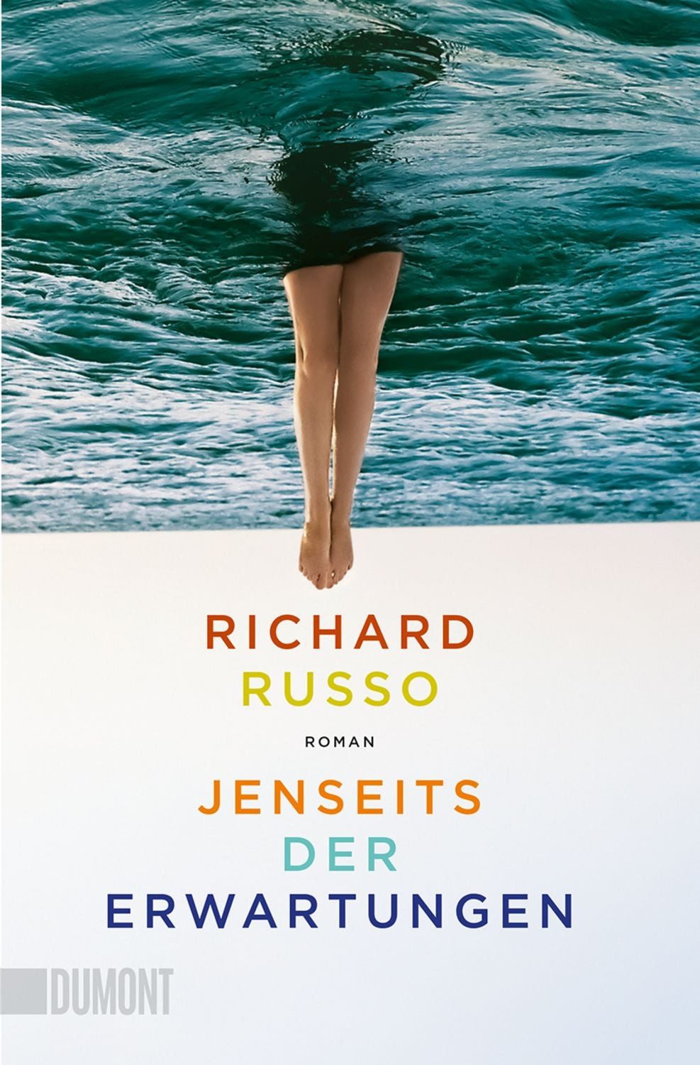 Jenseits der Erwartungen / Richard Russo