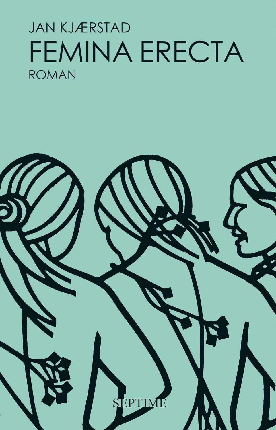 Femina erecta oder Der Pfad der Geschlechter / Jan Kjaerstad, oder Der Pfad der Geschlechter, X