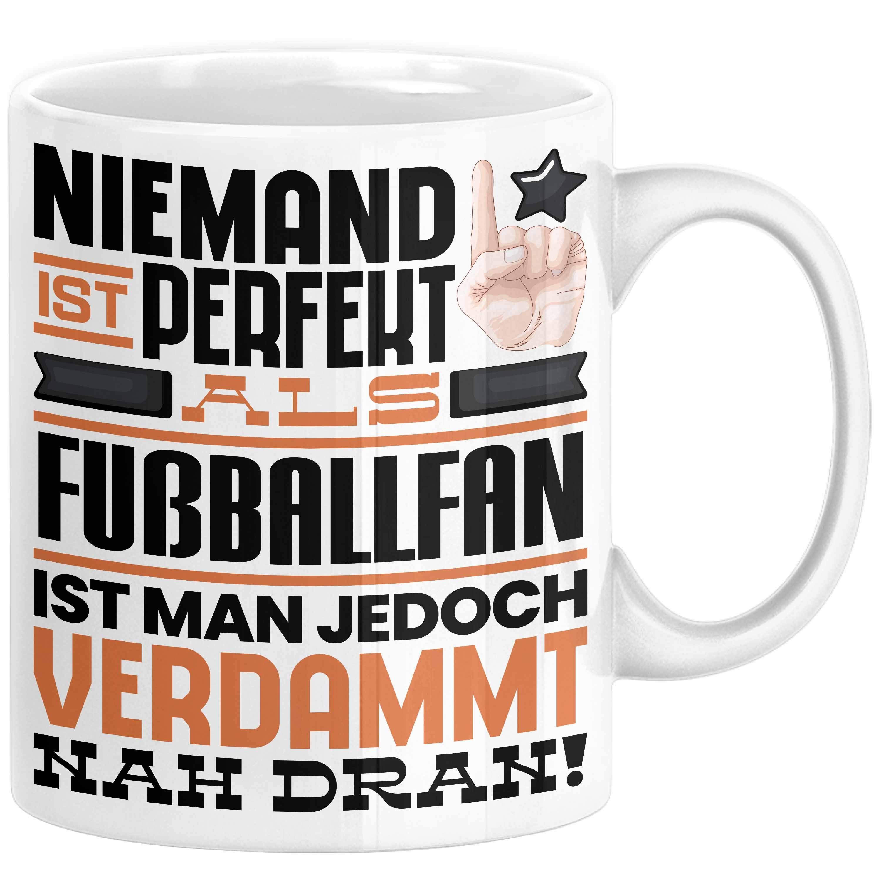 Trendation Tasse Fußballfan Geschenk Tasse Lustige Geschenkidee für Fußballfan Geburtst