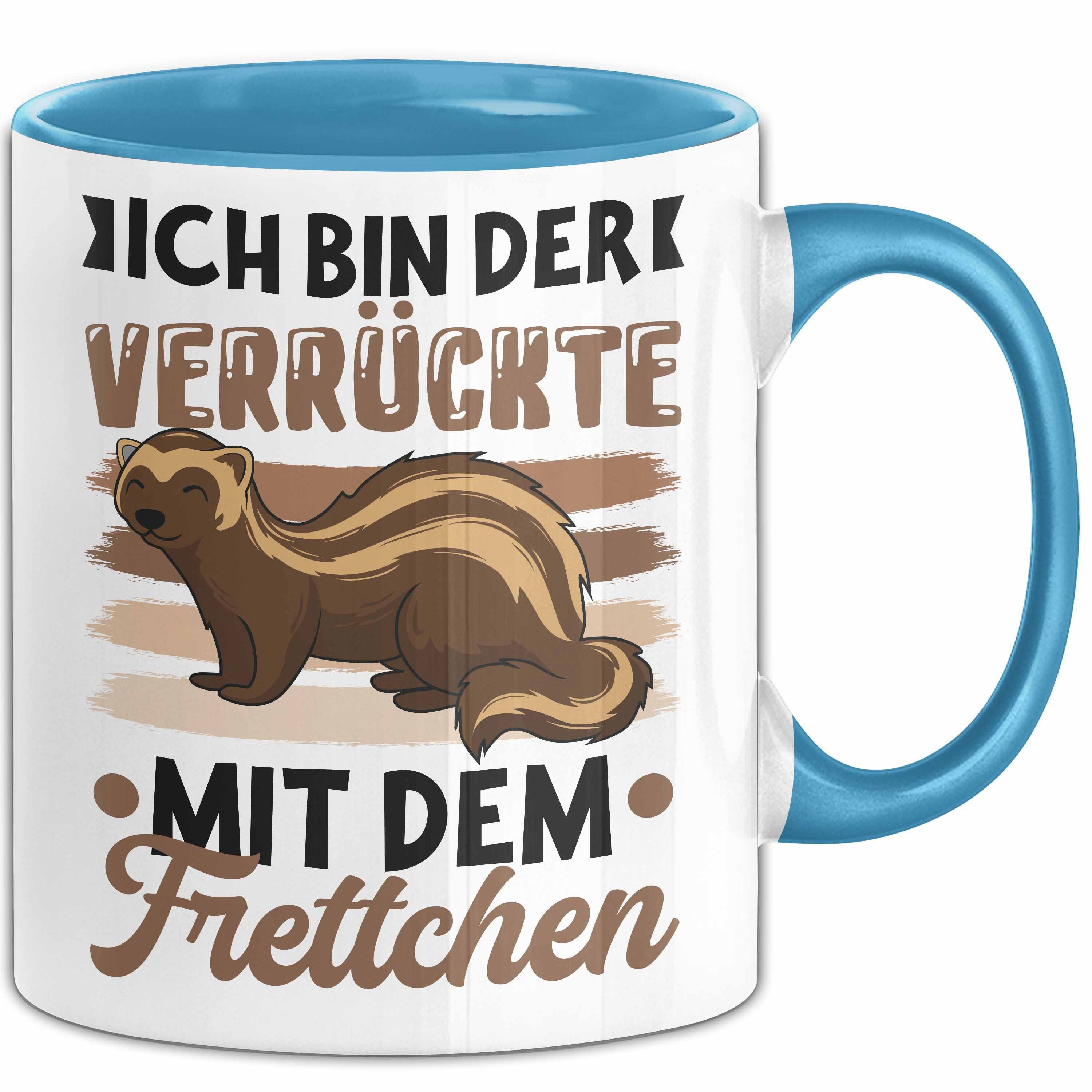Tasse Frettchen Tasse Geschenk Frettchen-Liebhaber Geschenkidee Ich Bin Der