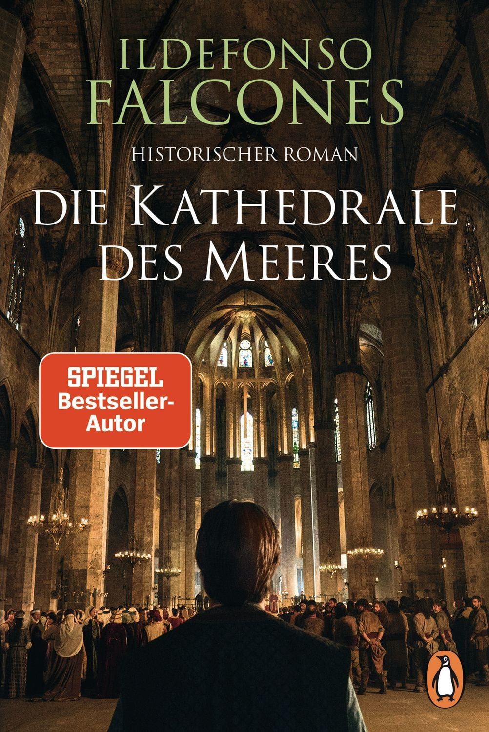 Die Kathedrale des Meeres / Ildefonso Falcones