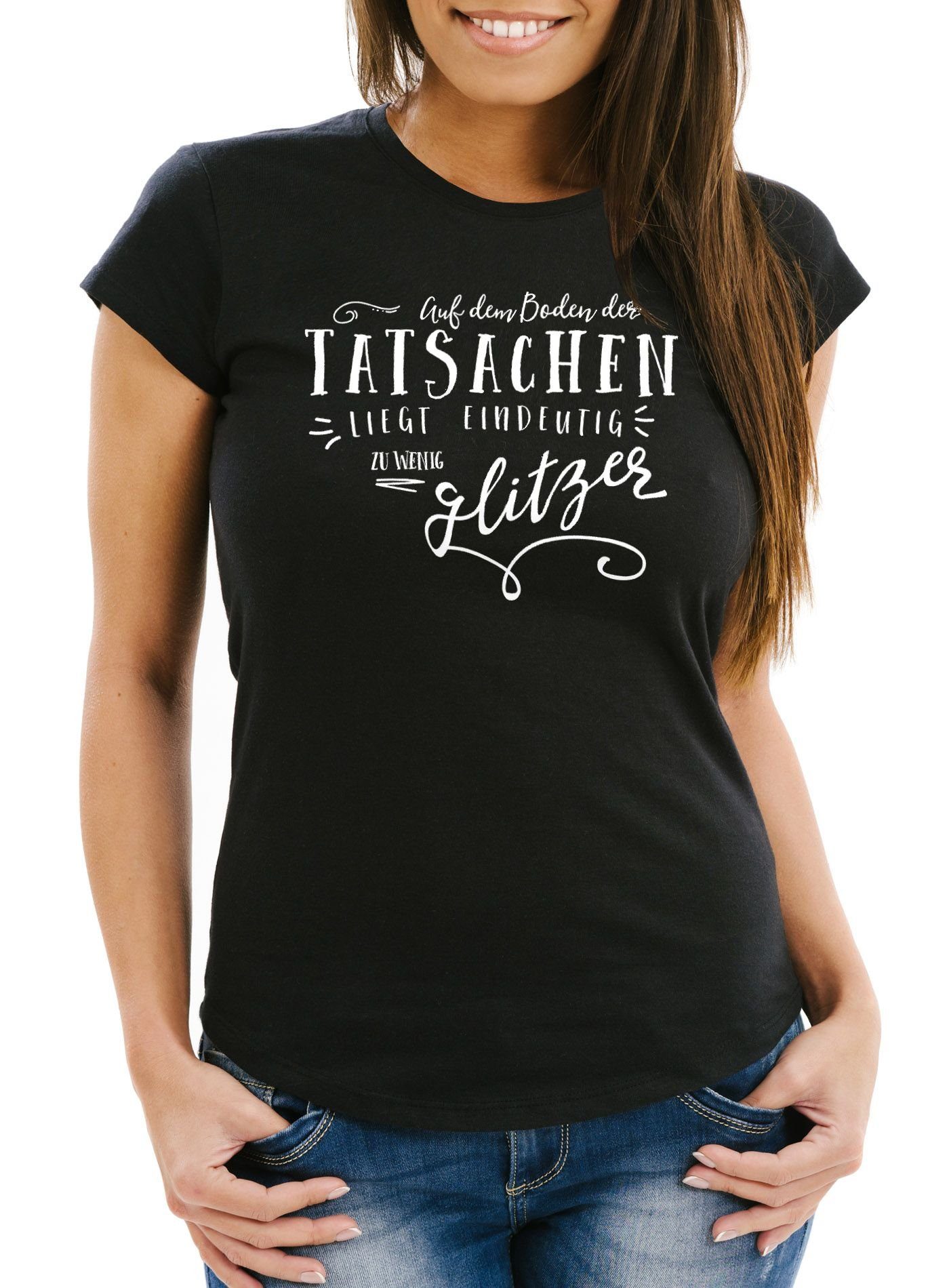 MoonWorks Print-Shirt Damen T-Shirt Spruch auf dem Boden der Tatsachen liegt zu wenig Glitzer mit Print