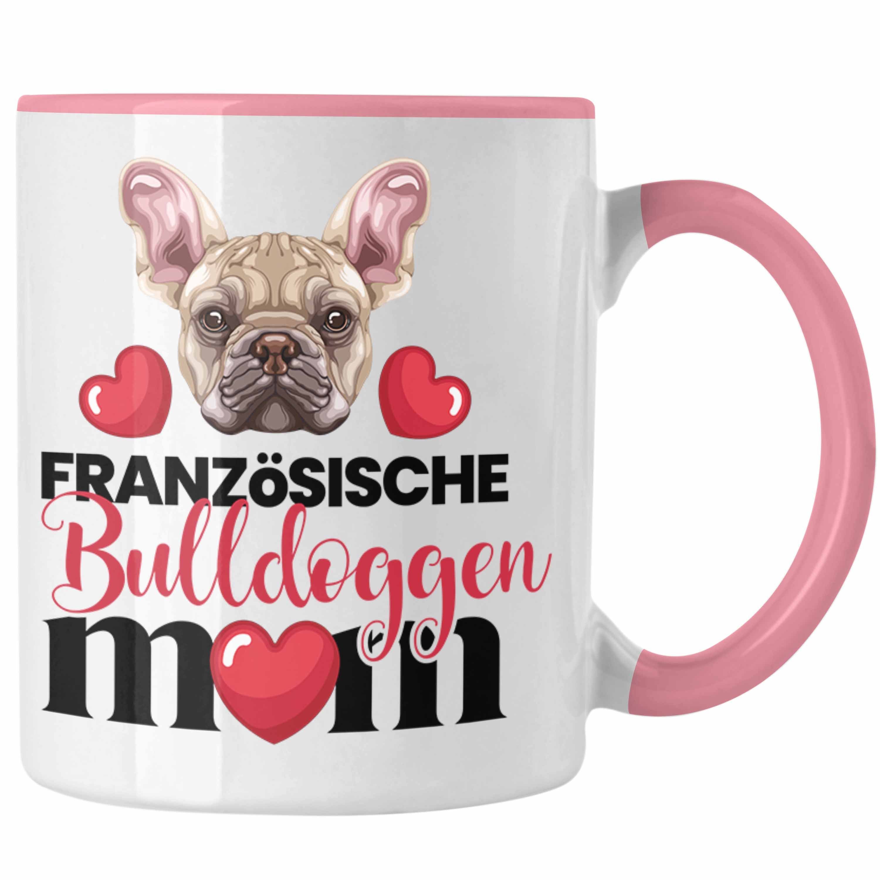 Trendation Tasse Französische Bulldogge Mama Tasse Lustiger Mom Geschenk Spruc Besitzer Rosa