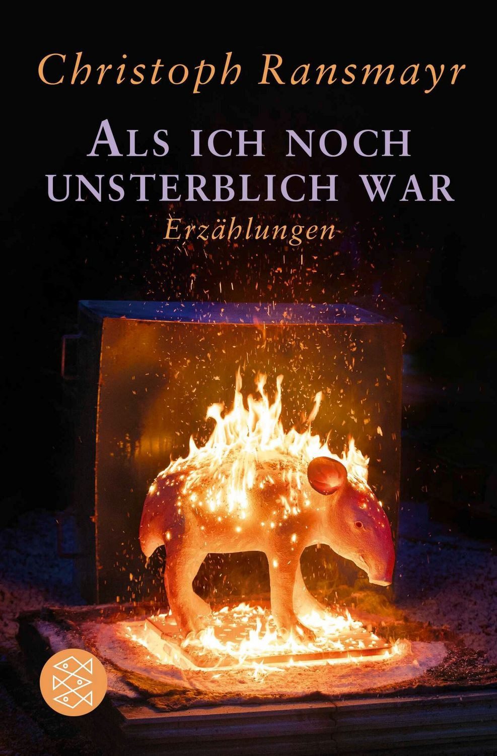 Als ich noch unsterblich war / Christoph Ransmayr