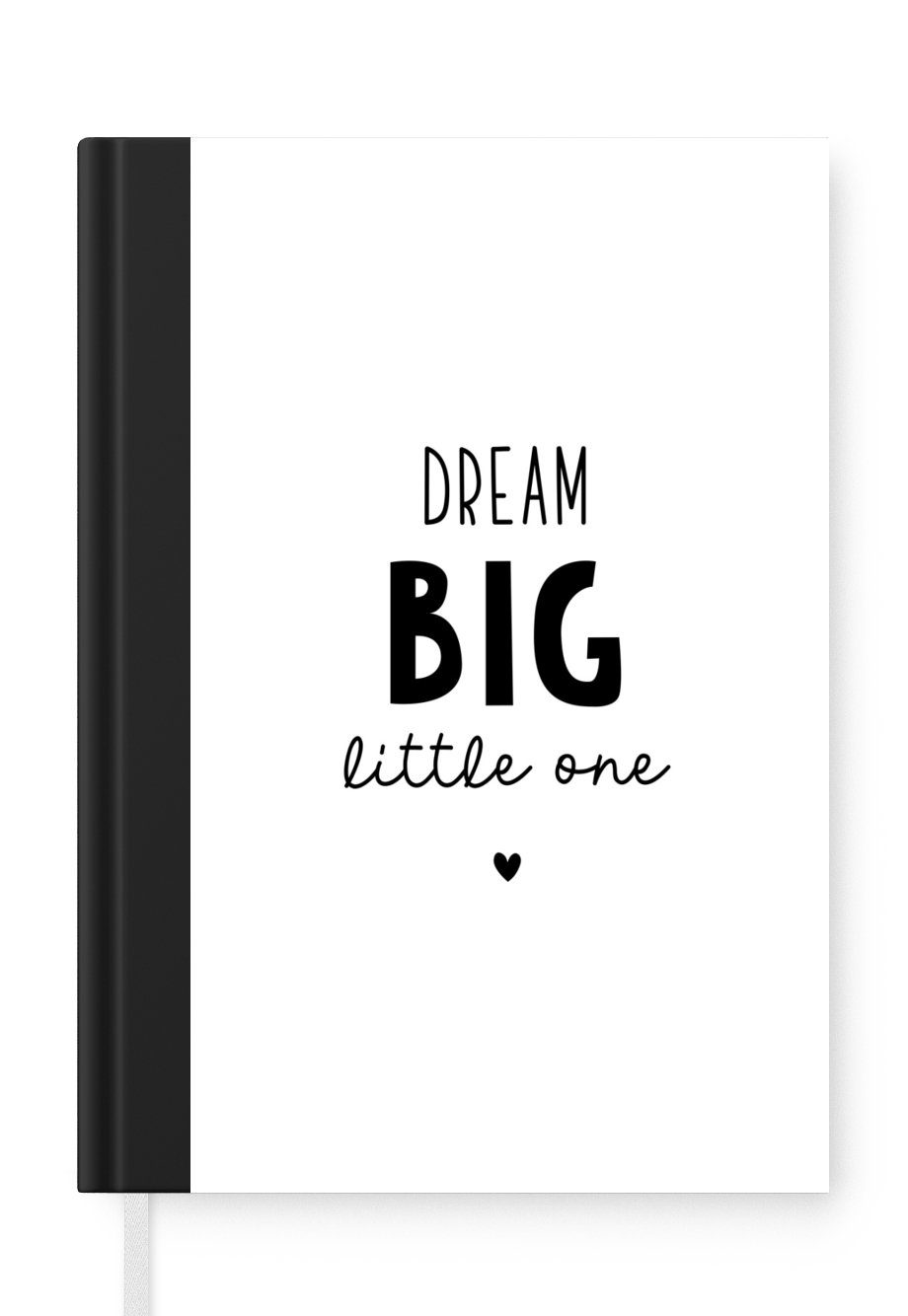 MuchoWow Notizbuch Zitate - Dream big little one - Sprichwörter - Baby - Träume, Journal, Merkzettel, Tagebuch, Notizheft, A5, 98 Seiten, Haushaltsbuch