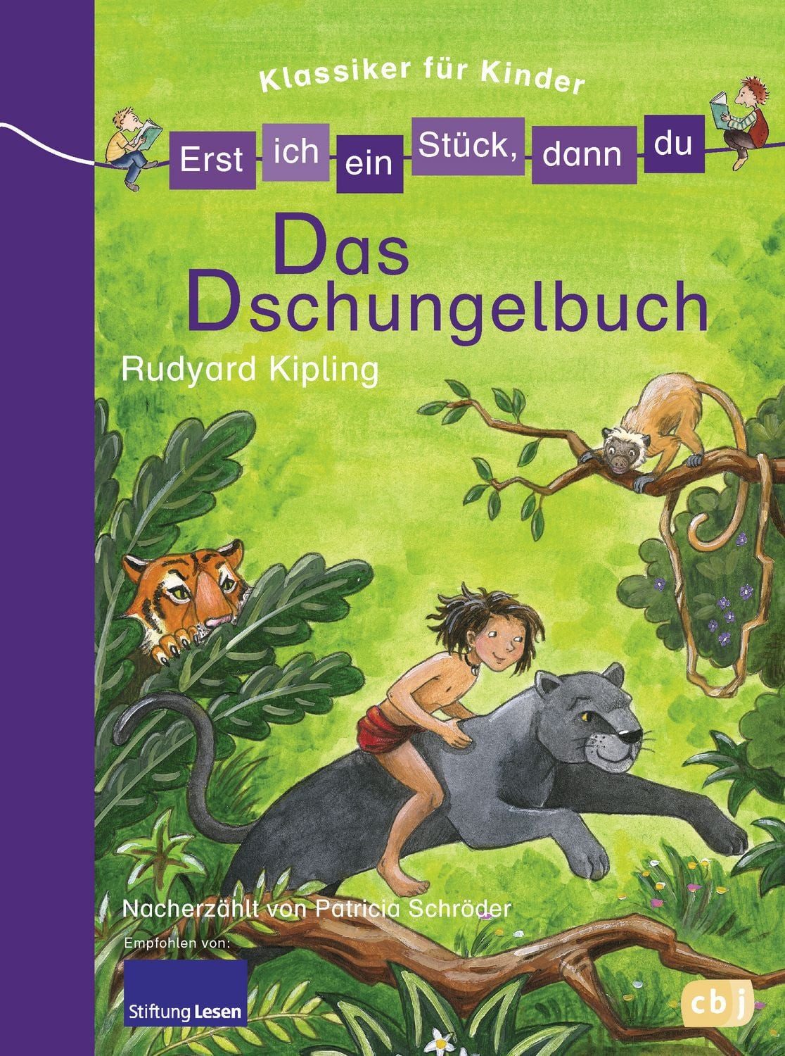Erst ich ein Stück, dann du! Klassiker - Das Dschungelbuch / Patricia Schröder, Für das gemeinsame Lesenlernen ab der 1. Klasse