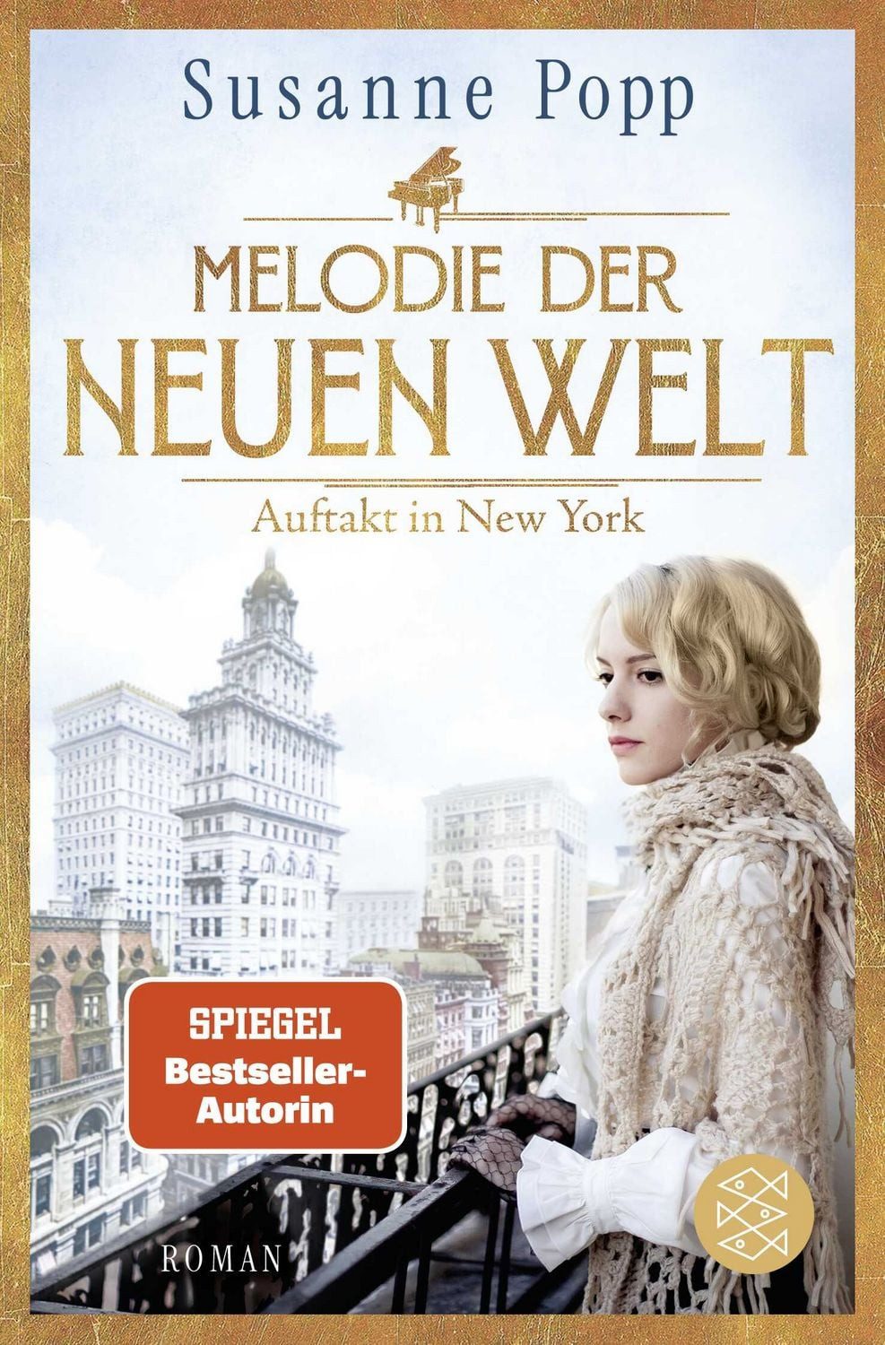 Melodie der neuen Welt - Auftakt in New York / Susanne Popp