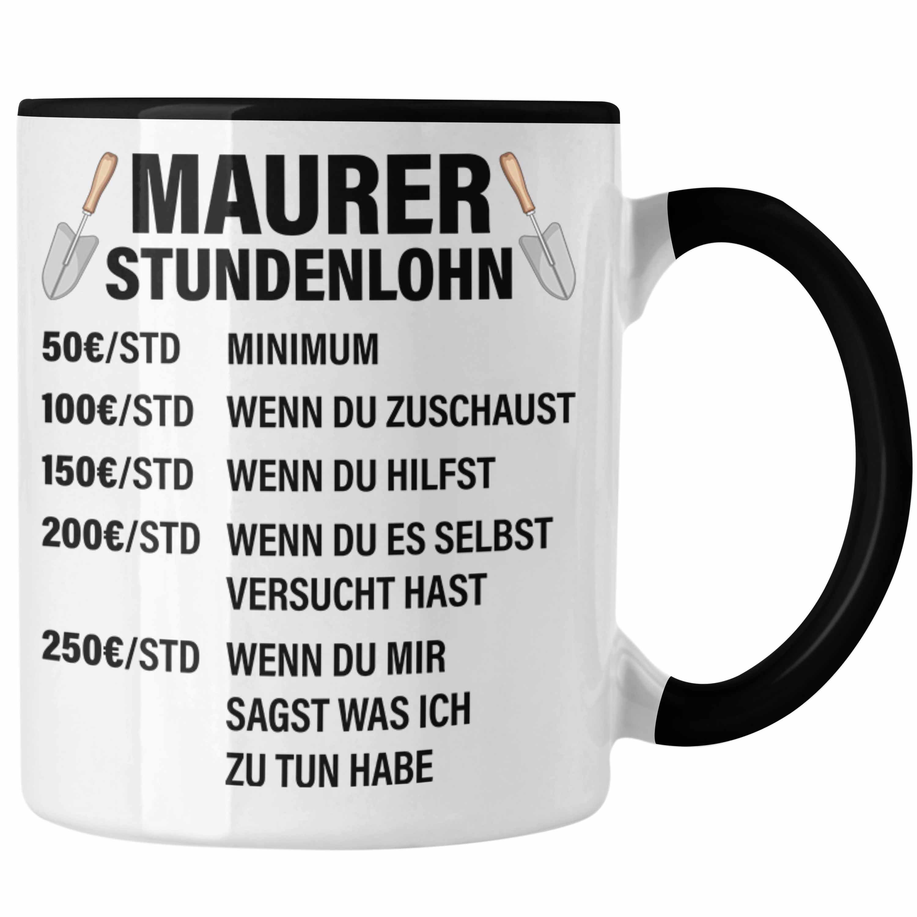 Verkaufsprozess Trendation Tasse Trendation - Geschenk Maurer Schwarz Maurer Geschenkidee Männer Mit Spruch Lustig Stundenlohn Tasse Kaffeetasse