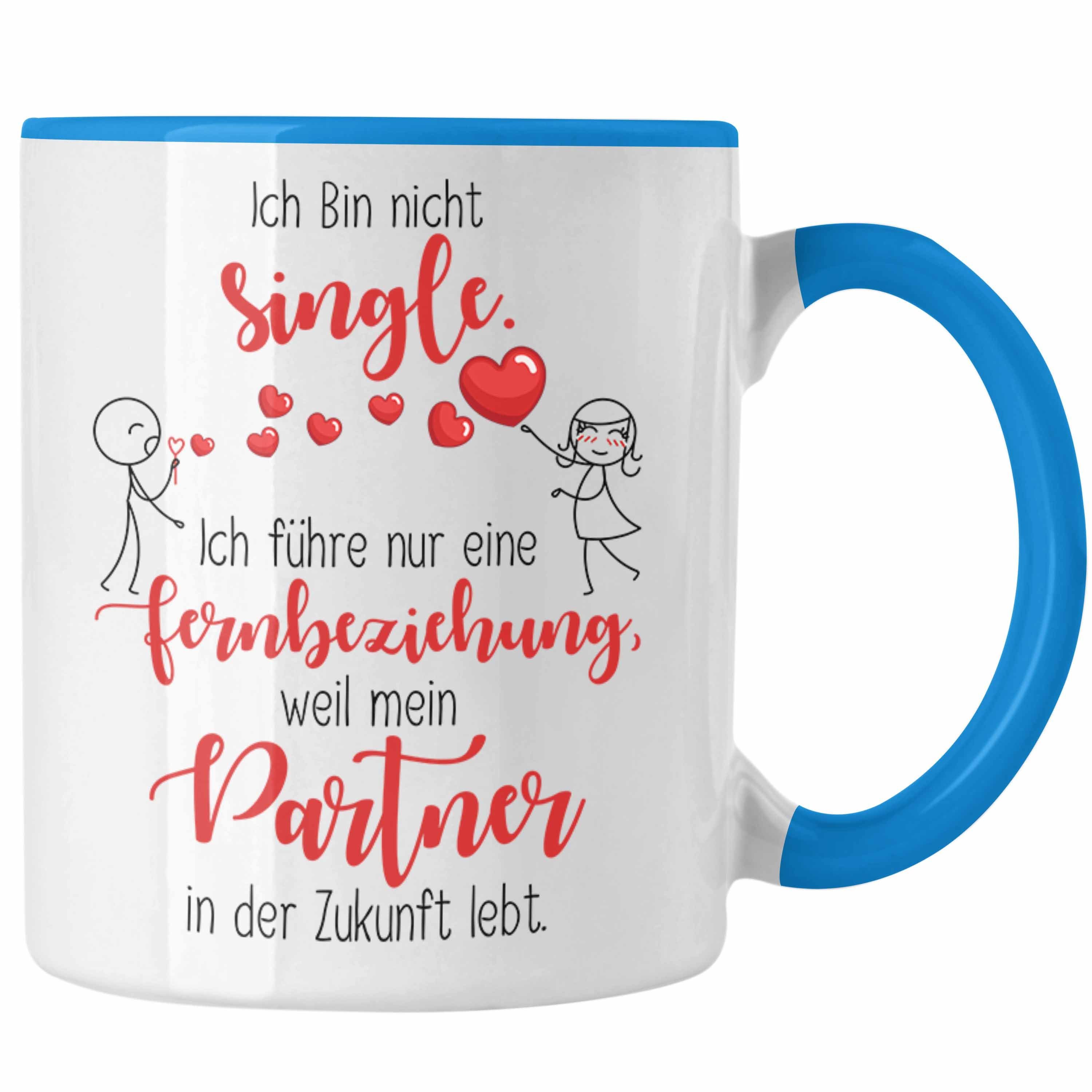 Single der Tasse Zukunft Geschen Fernbeziehung mit in Blau Tasse Trendation Partner Geschenk