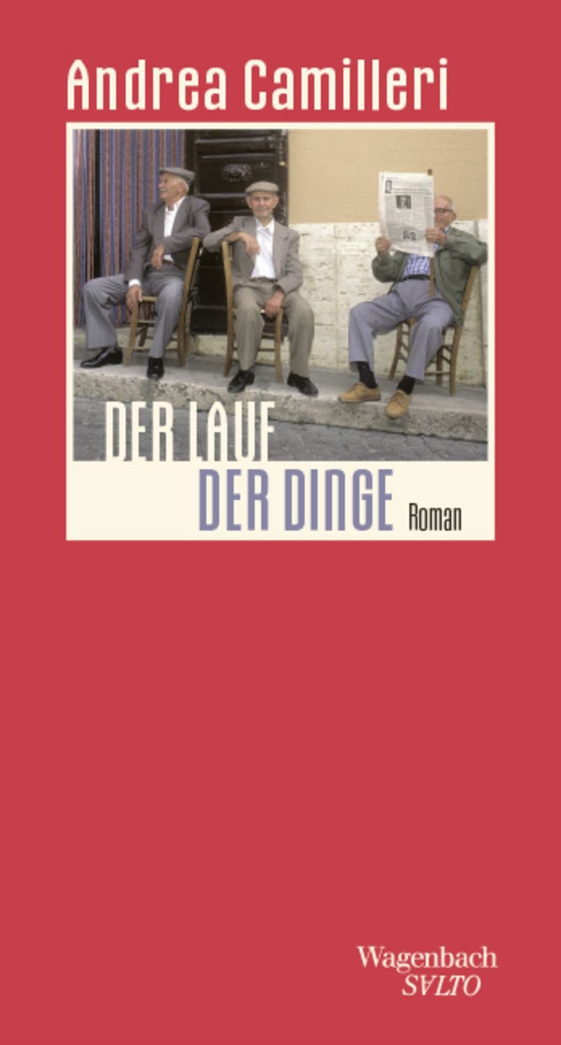 Der Lauf der Dinge / Andrea Camilleri