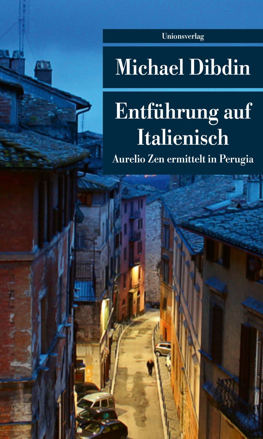 Entführung auf Italienisch / Michael Dibdin