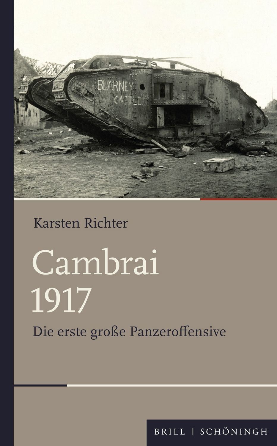 Cambrai 1917 / Karsten Richter