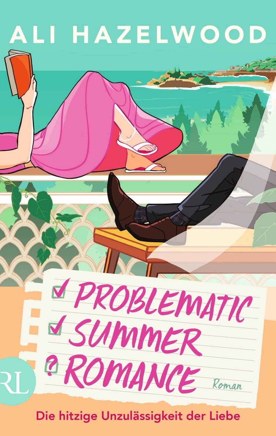 Problematic Summer Romance – Die hitzige Unzulässigkeit der Liebe / Ali Hazelwood, Roman