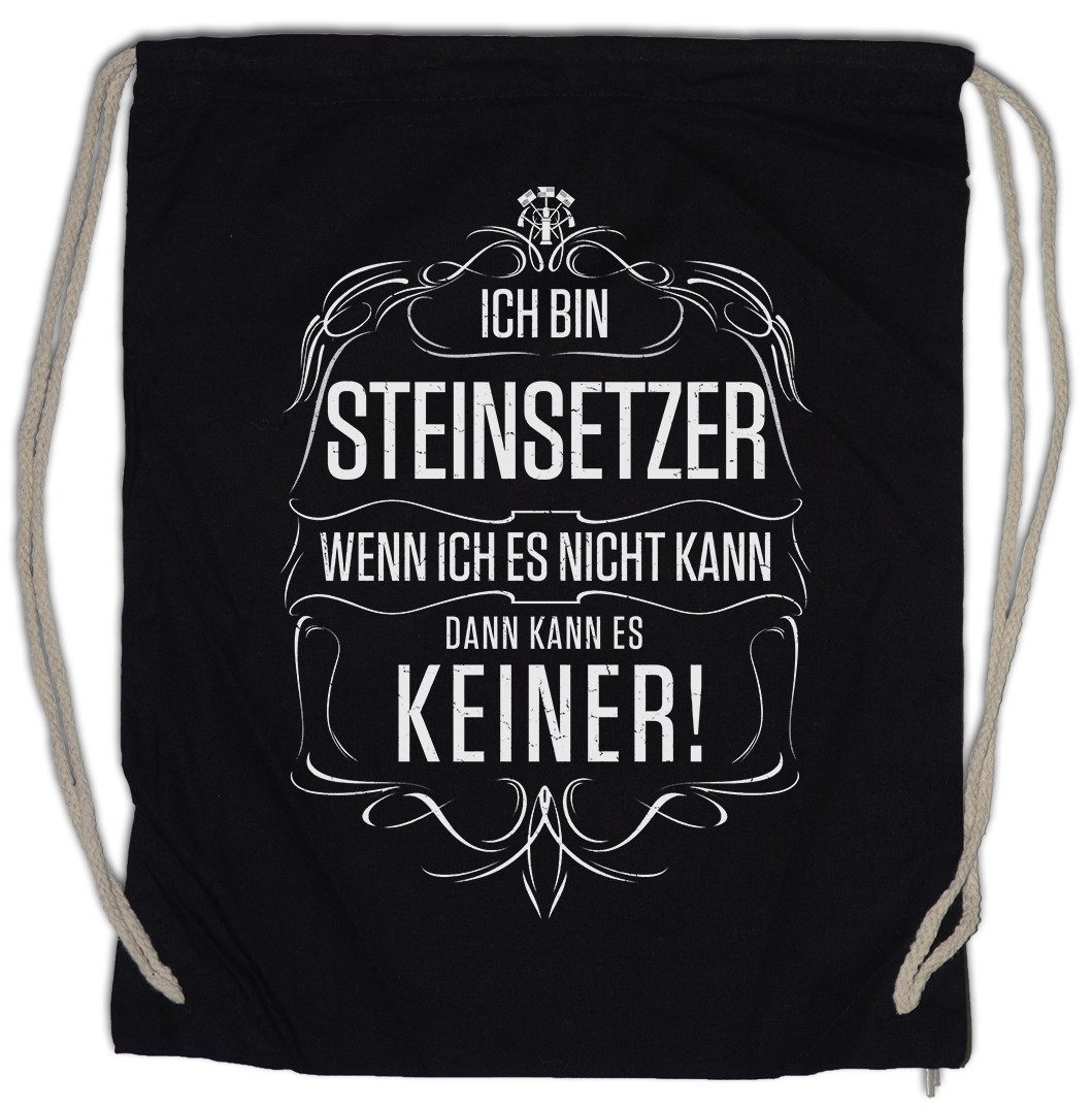 Turnbeutel Ich Bin Steinsetzer Turnbeutel Steinleger Gärtner Baustelle Arbeit