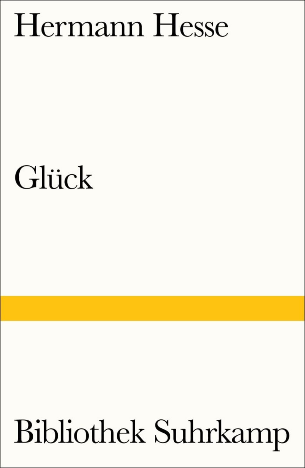 Glück / Hermann Hesse