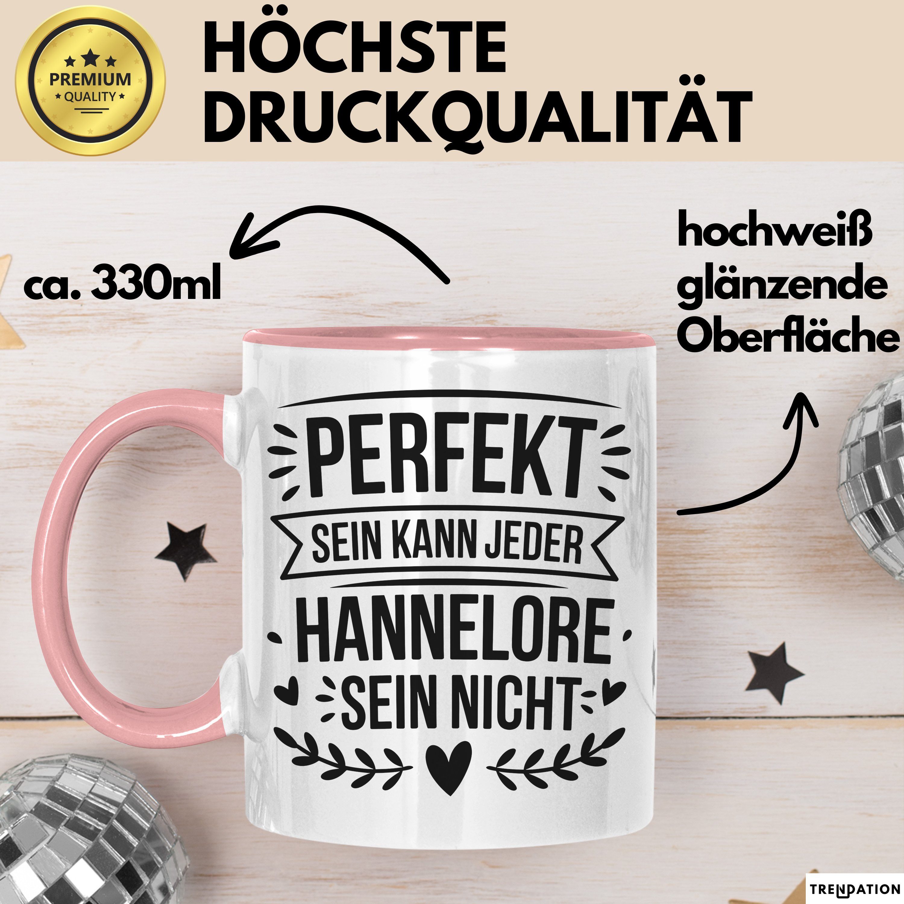 Trendation Tasse Hannelore Tasse Geschenk Perfekt Sein Kann Jeder Geschenkidee Geburtst, Keramik