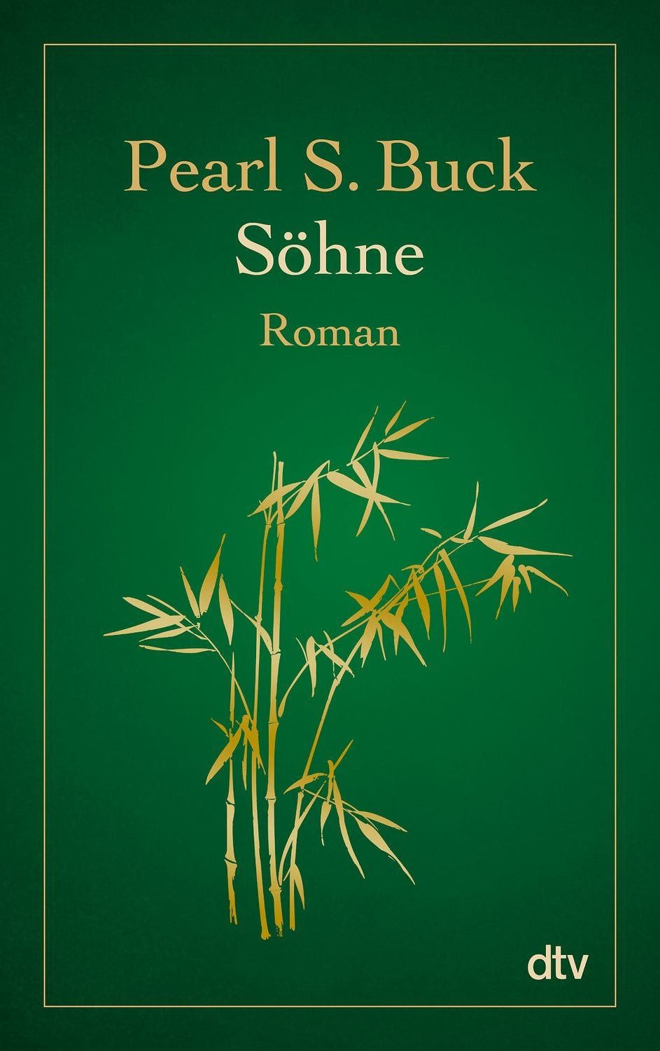 Söhne / Pearl S. Buck, Roman