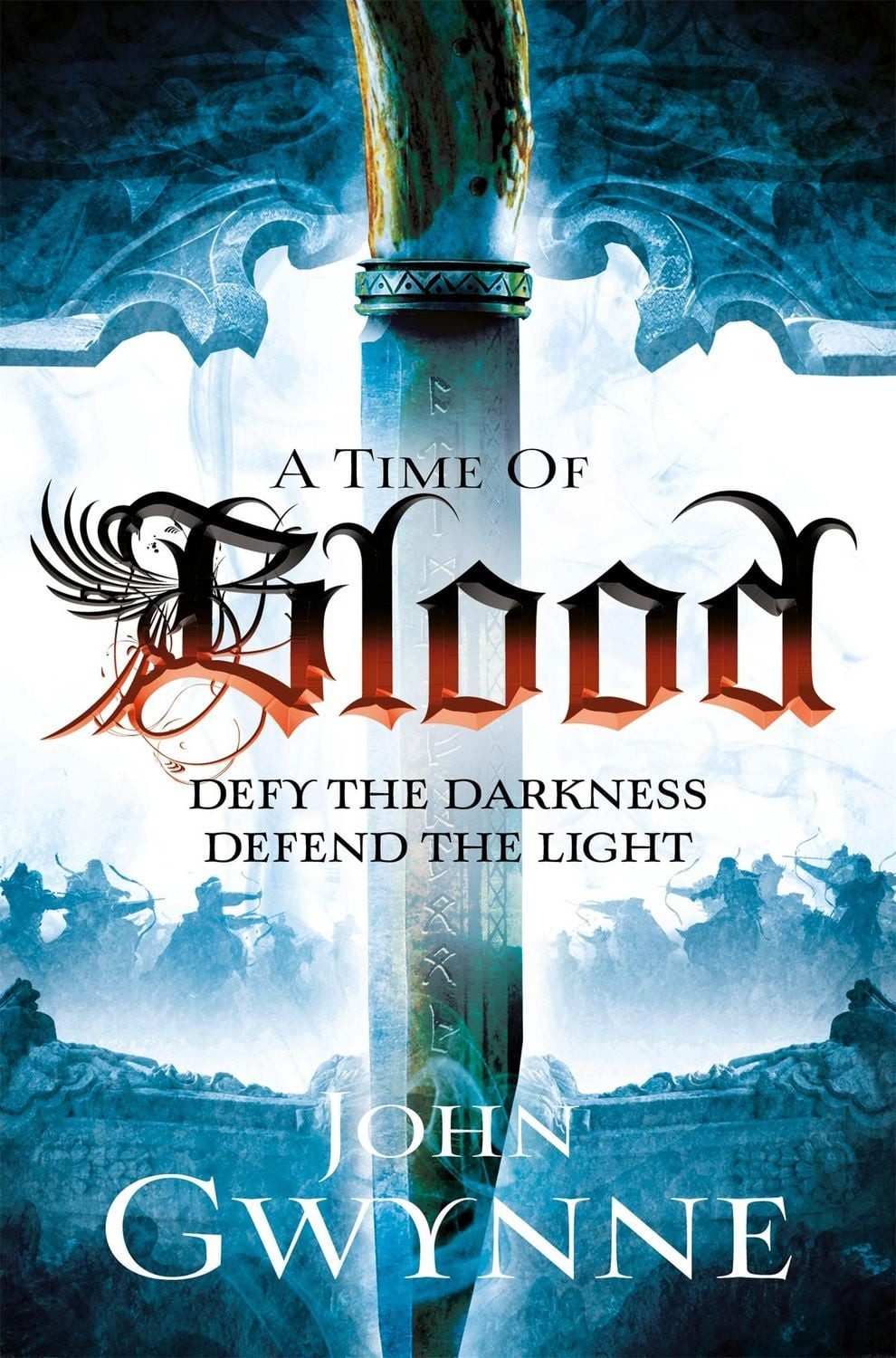 A Time of Blood / John Gwynne