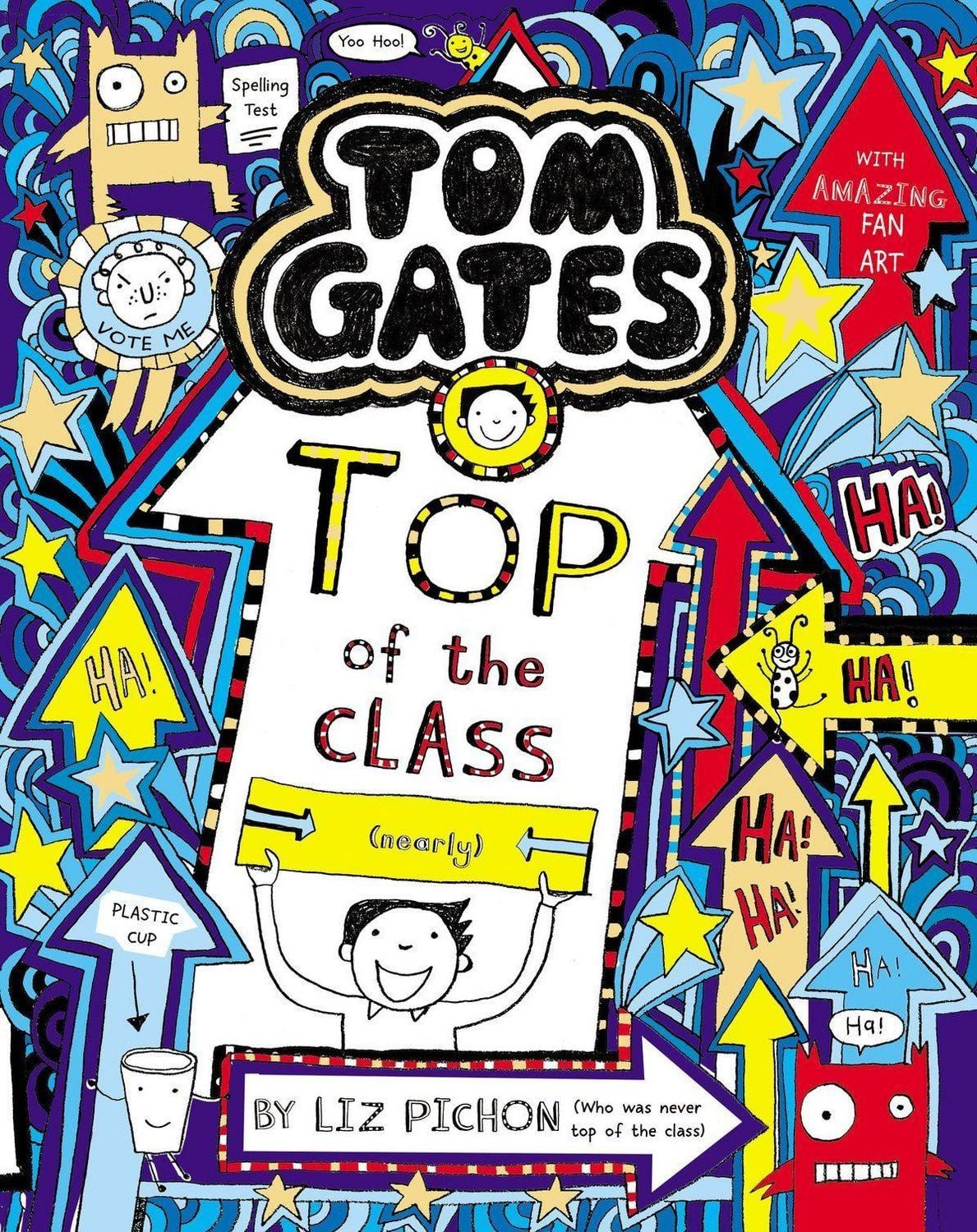 Tom Gates 09: Top of the Class (Nearly) / Liz Pichon, Tom Gates