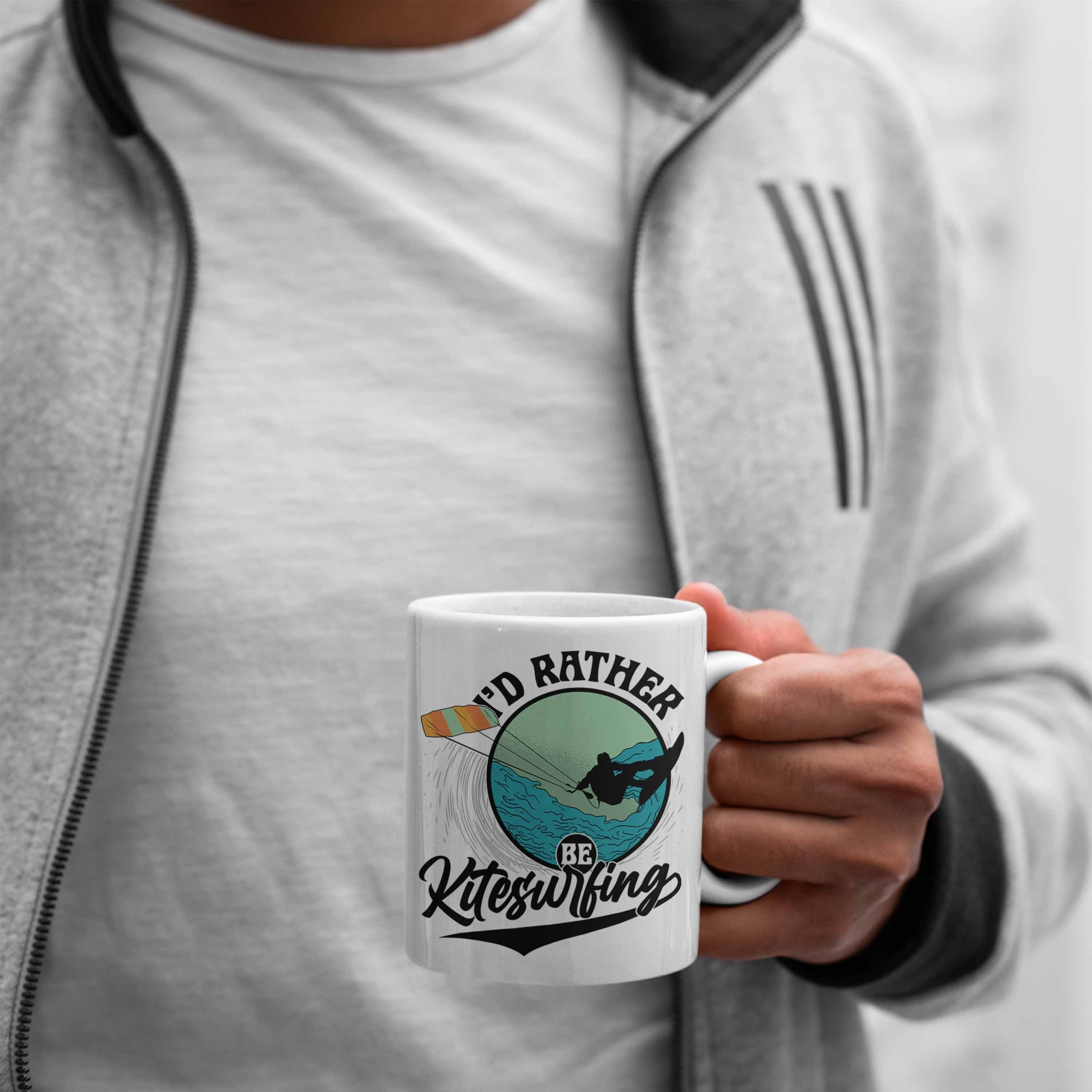 Be Rather Weiss Tasse Geschenkidee Kitesurfing K Trendation für Geschenk I'd Tasse Kitesurfer