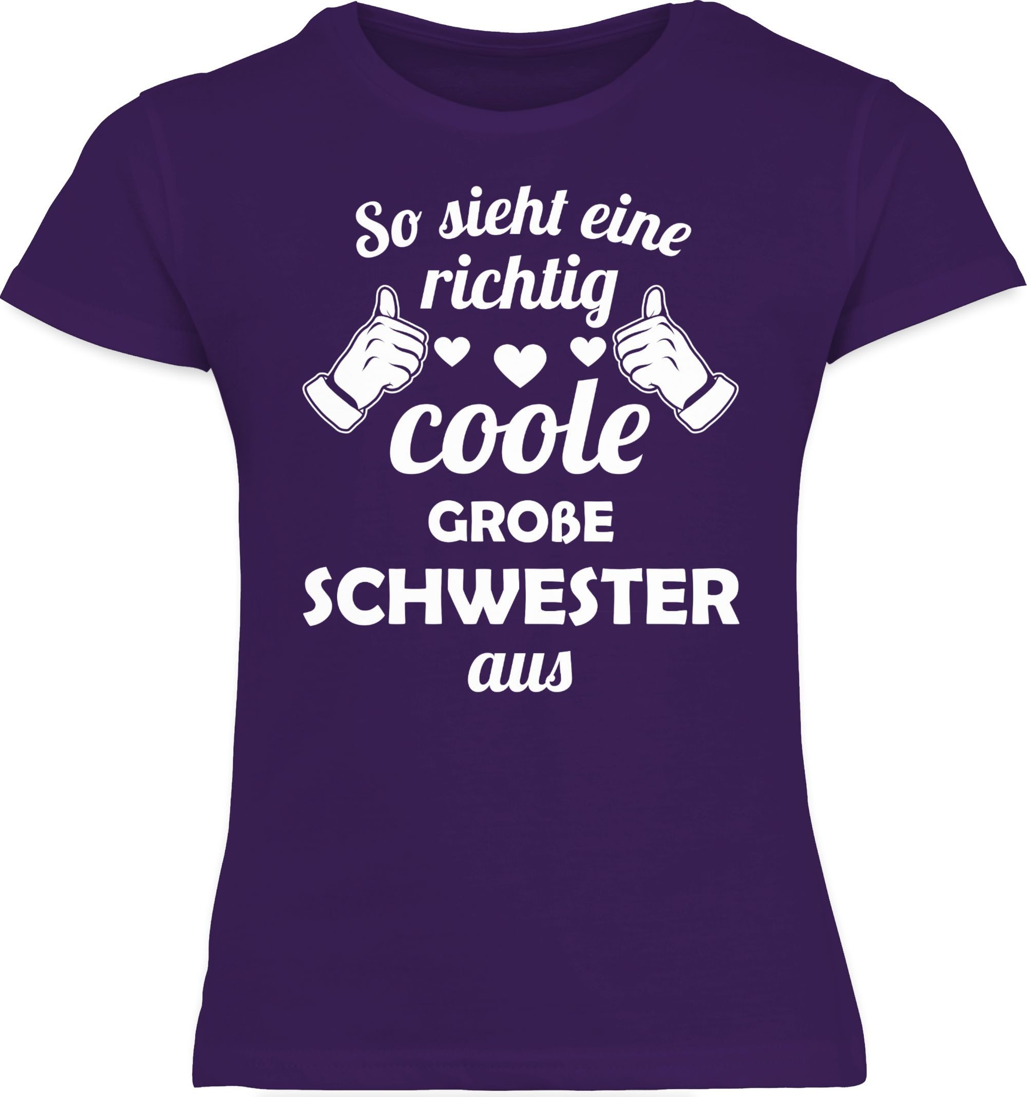 Shirtracer T-Shirt So sieht eine richtig coole große Schwester aus Große Schwester