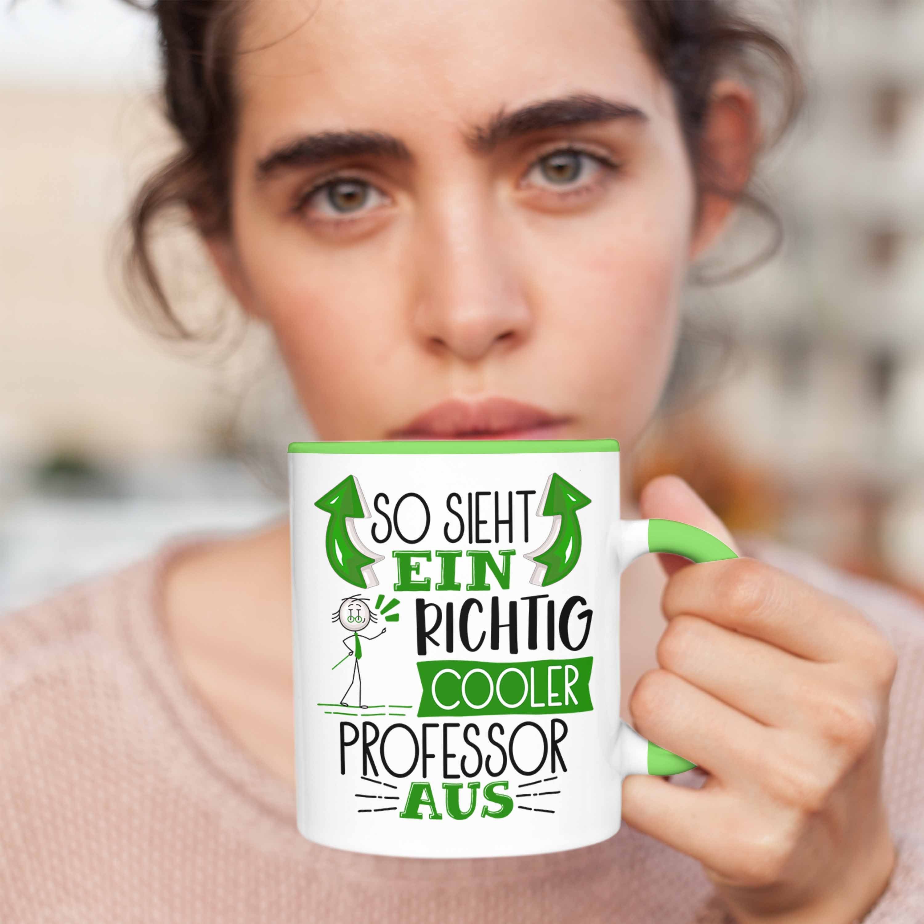 Ges Trendation Aus Sieht RIchtig Grün Ein Tasse So Geschenk Cooler Tasse Professor Professor