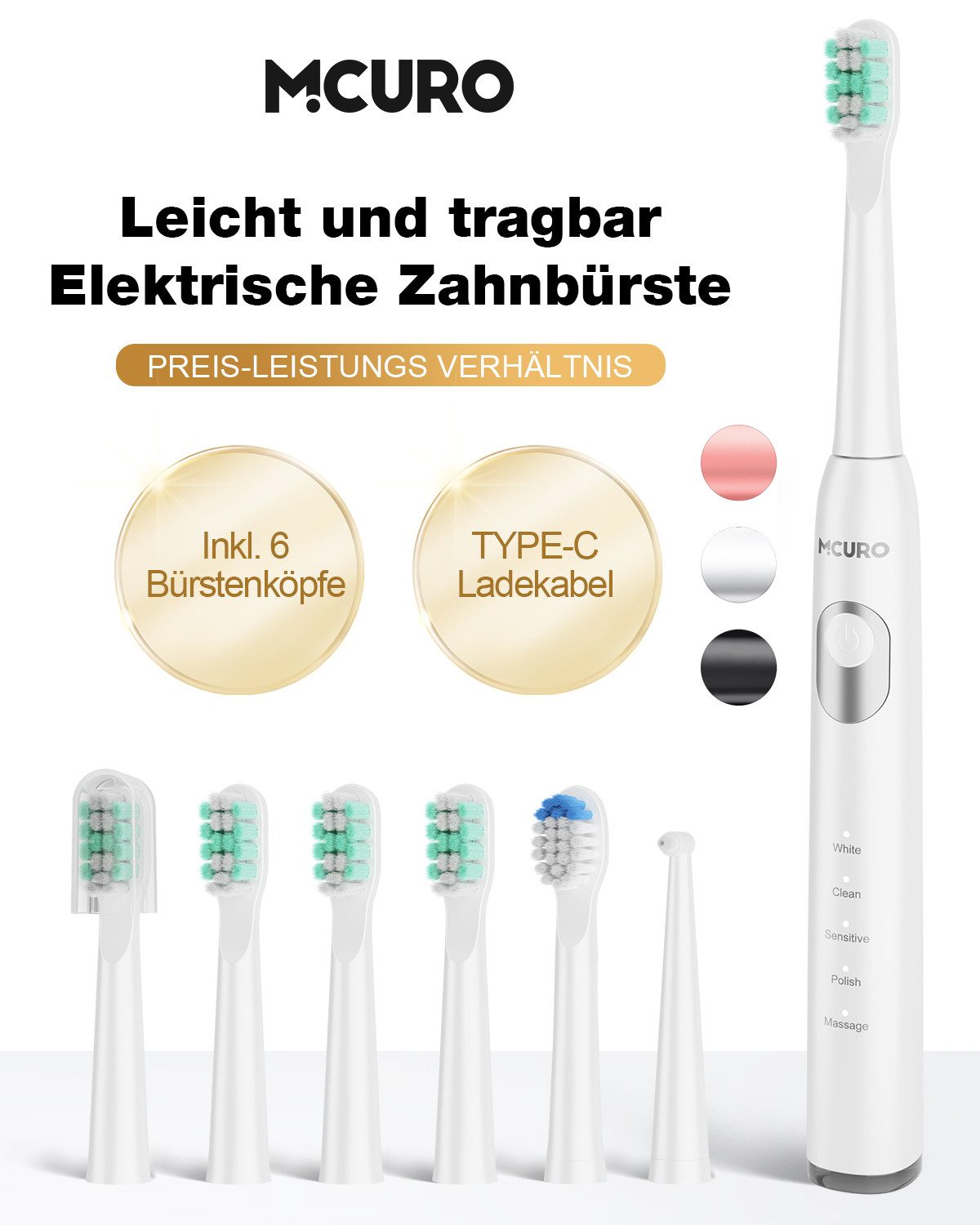 MCURO Schallzahnbürste Leicht, Praktisch und Effektiv Elektrische Zahnbürste, Aufsteckbürsten: 6 St., 5 Putzmodi,Timer,TYPE-C aufladbar