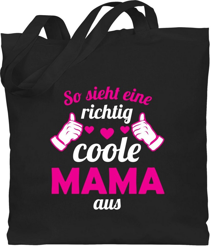 Shirtracer Umhängetasche »So sieht eine richtig coole Mama aus Fuchsia