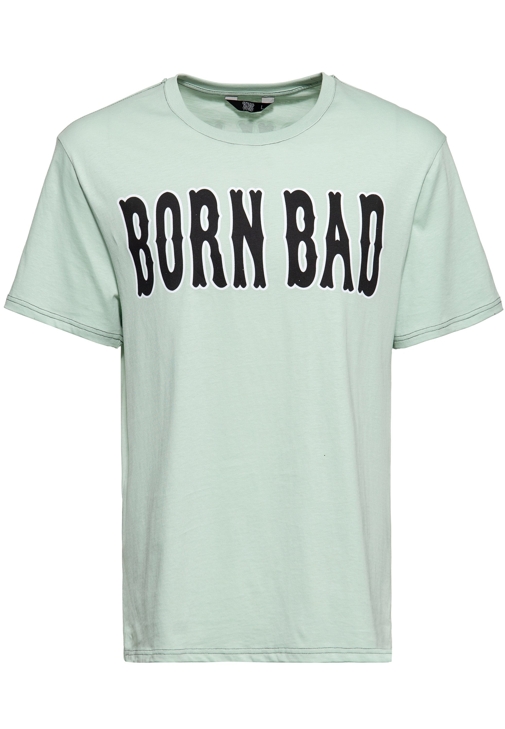 Born T-Shirt Statementprints Bad KingKerosin