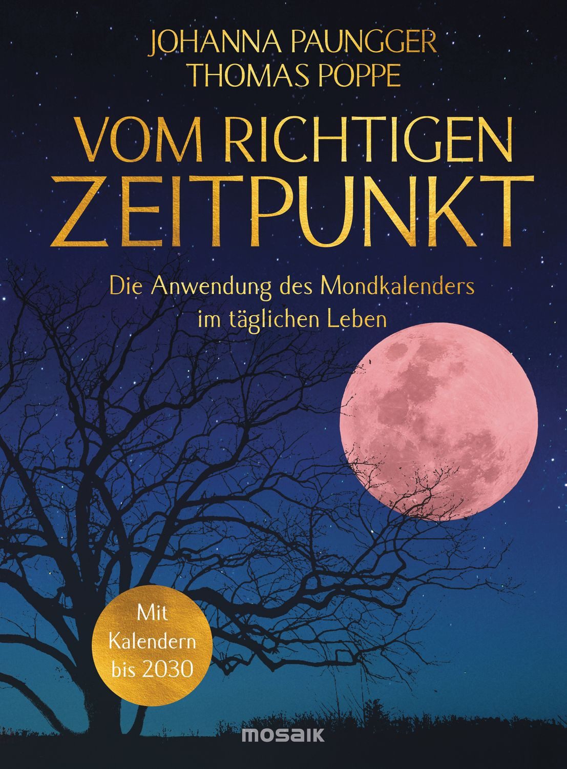 Vom richtigen Zeitpunkt / Johanna Paungger, Thomas Poppe