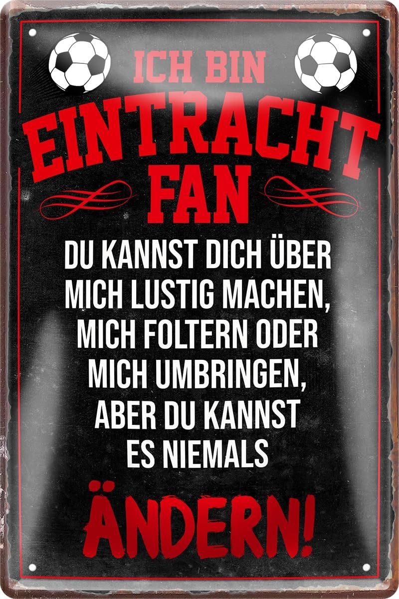 schilderkreis24 Metallschild Blechschild Ich bin ein Eintracht Fan 20x30cm günstig online kaufen
