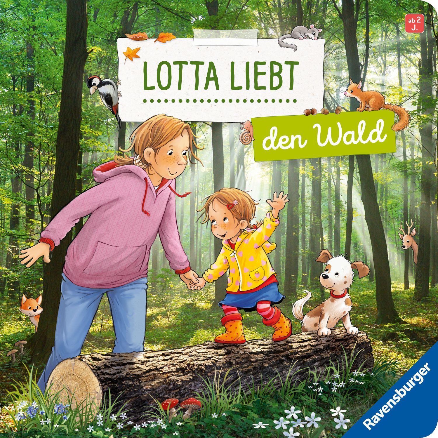 Lotta liebt den Wald / Sandra Grimm