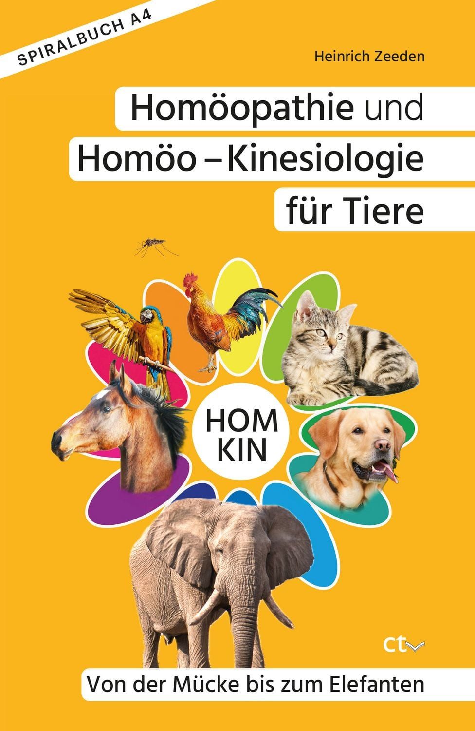 Homöopathie und Homöo - Kinesiologie für Tiere / Heinrich Zeeden