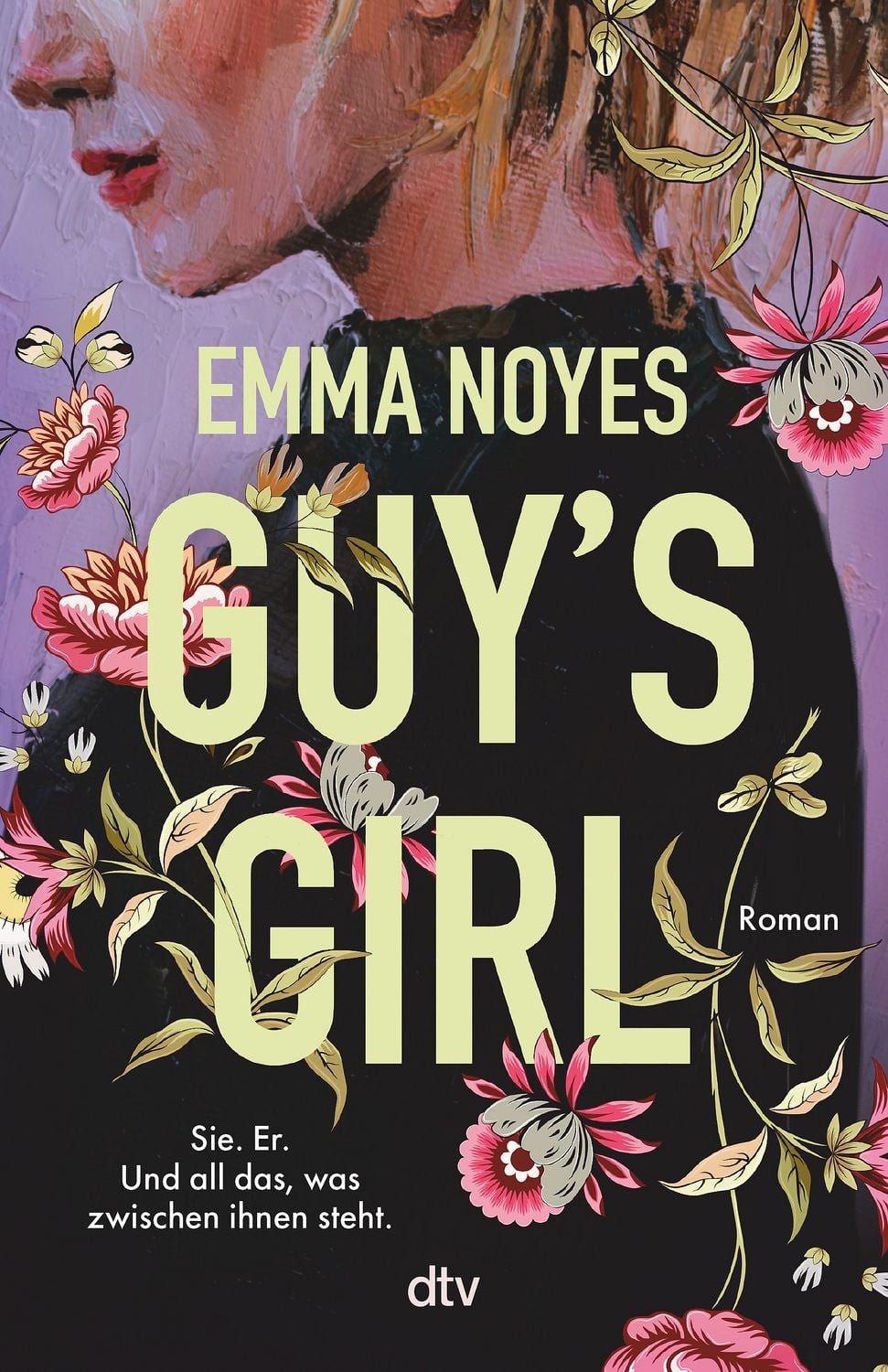 Guy's Girl / Emma Noyes, Roman