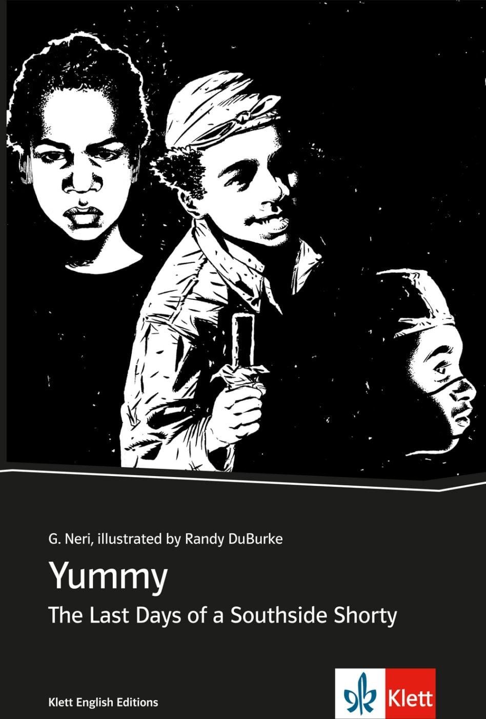 Yummy / Greg Neri, The Last Days of a Southside Shorty. Englische Lektüre für 4., 5. und 6. Lernjahr. English Graphic Novel