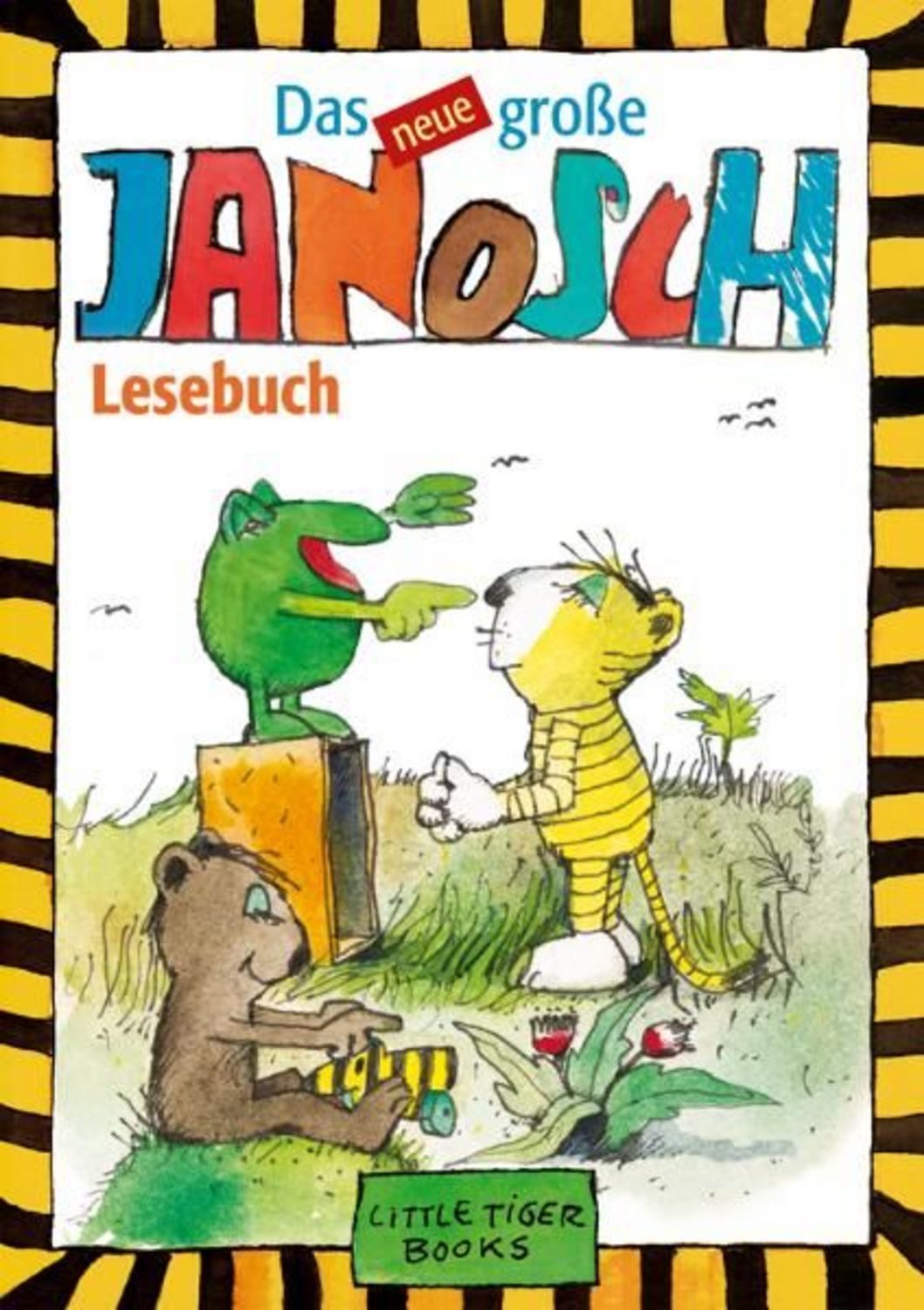 Das Neue Große Janosch-Lesebuch / Janosch