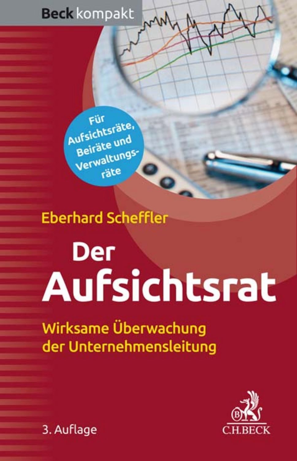 Der Aufsichtsrat / Eberhard Scheffler
