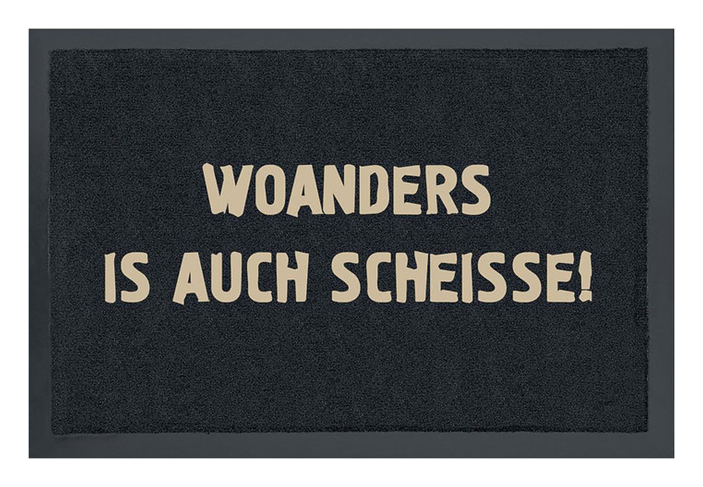 Rockbites Fußmatte Rockbites - Fußmatte Türmatte "WOANDES IS AUCH SCHEISSE! günstig online kaufen