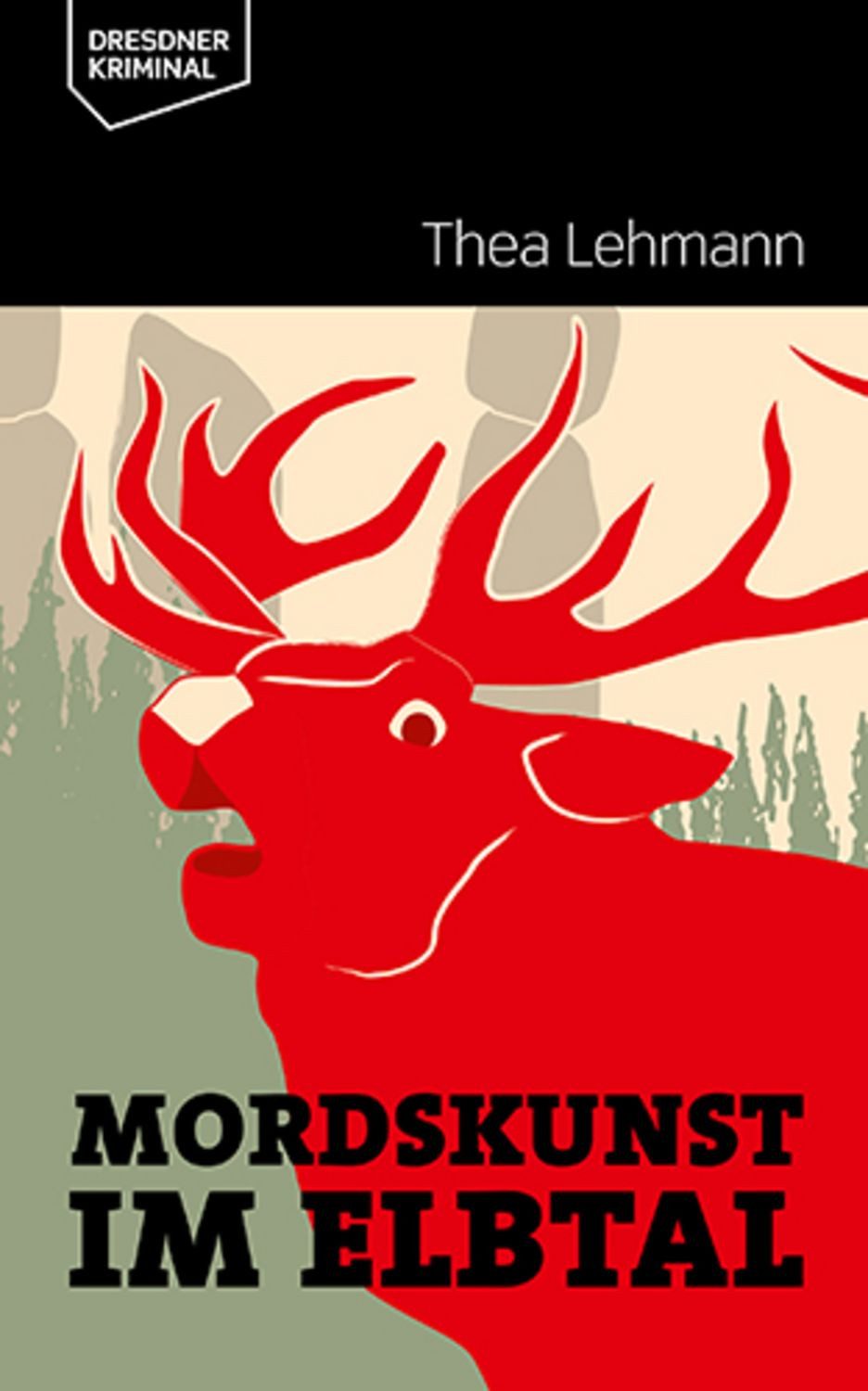 Mordskunst im Elbtal / Thea Lehmann
