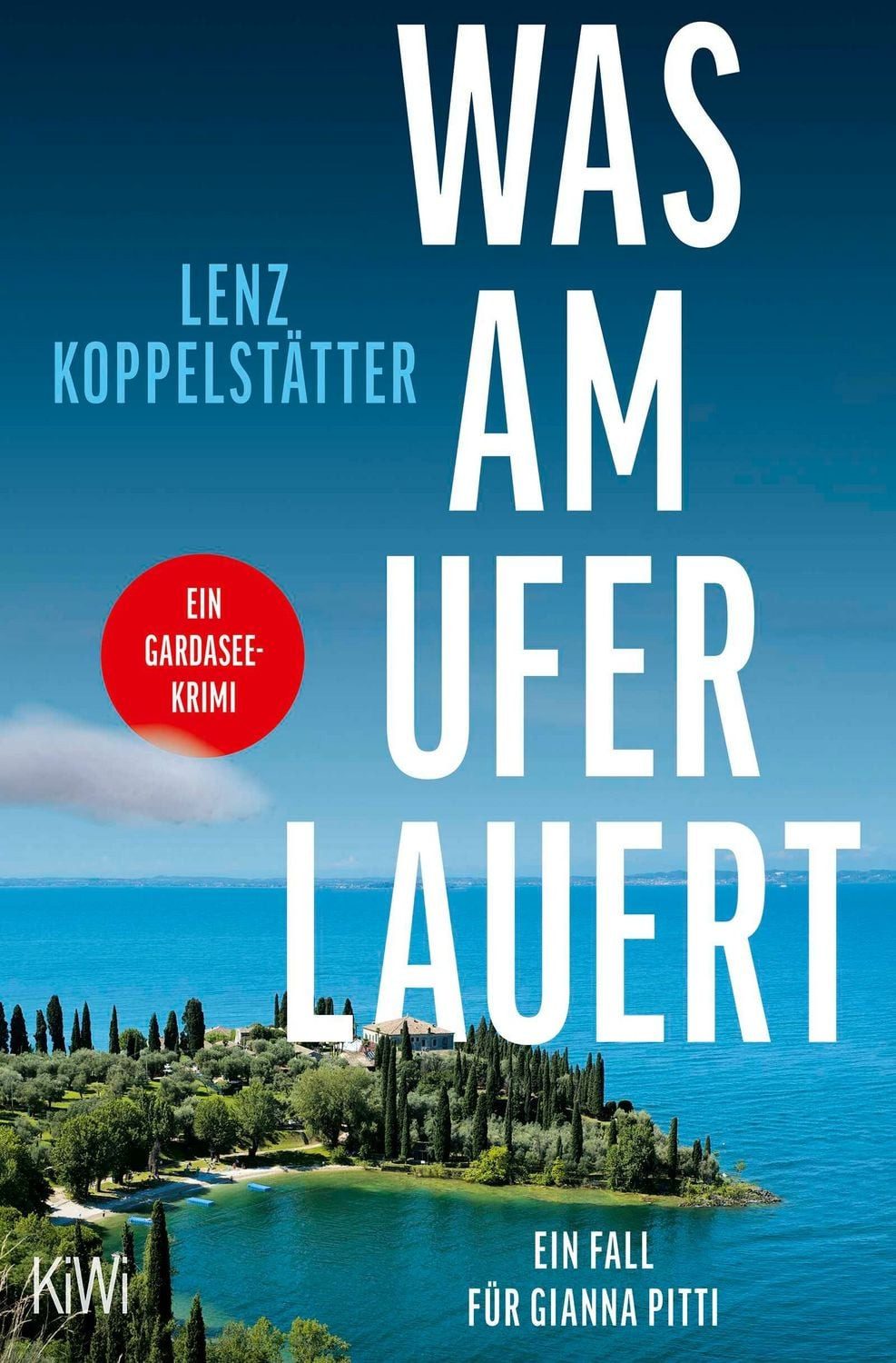 Was am Ufer lauert / Lenz Koppelstätter