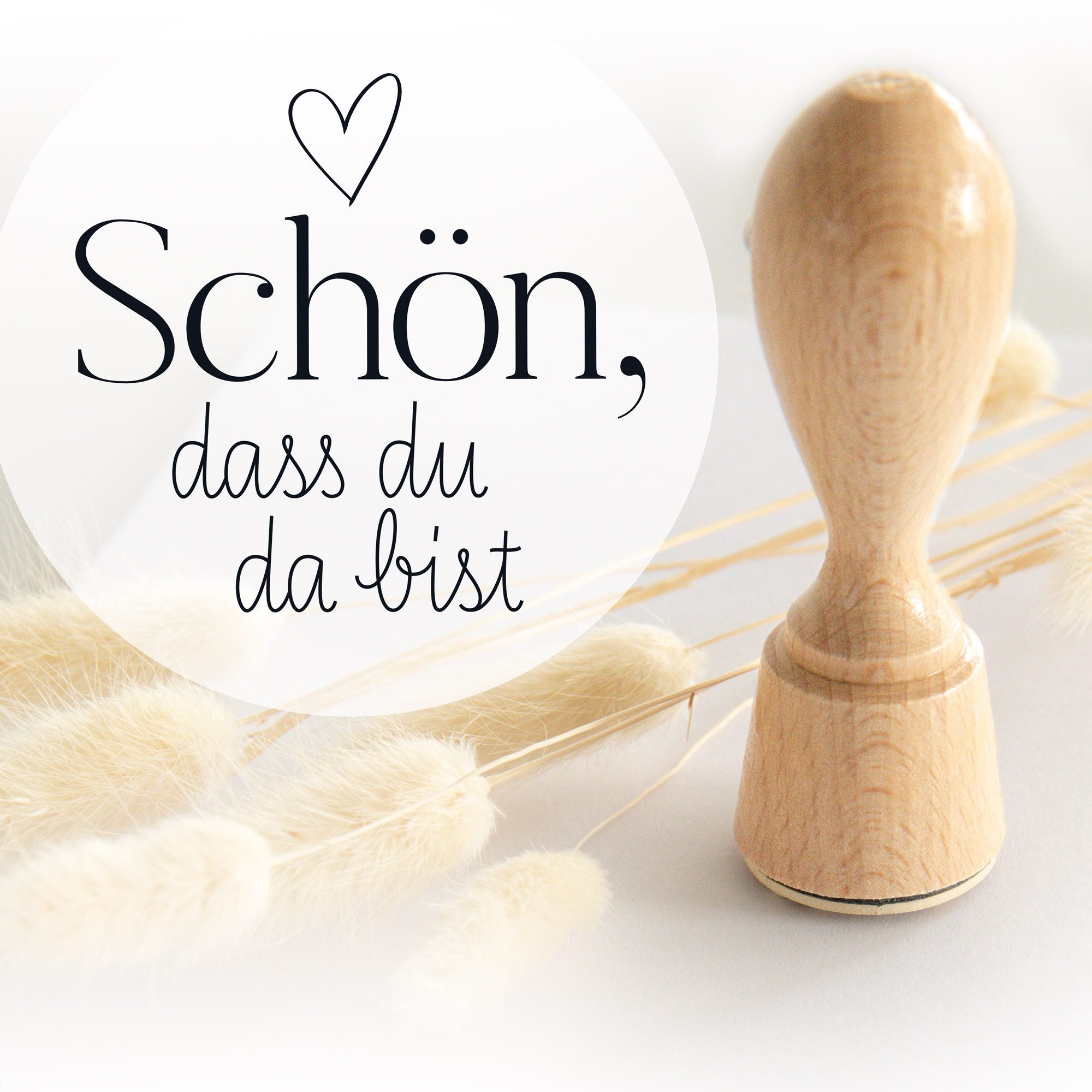 white & ivory Stempel Holzstempel „schön, dass du da bist“, Motiv: "Schön, dass du da bist"