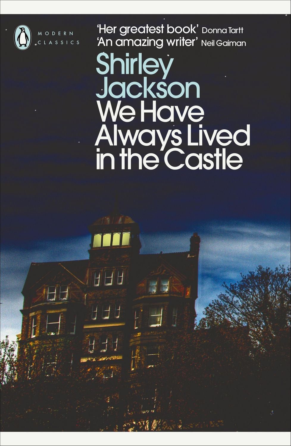 We Have Always Lived in the Castle / Shirley Jackson