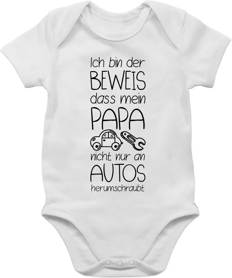 Shirtracer Shirtbody Ich bin der Beweis dass mein Papa nicht nur an Autos herumschraubt Sprüche Baby