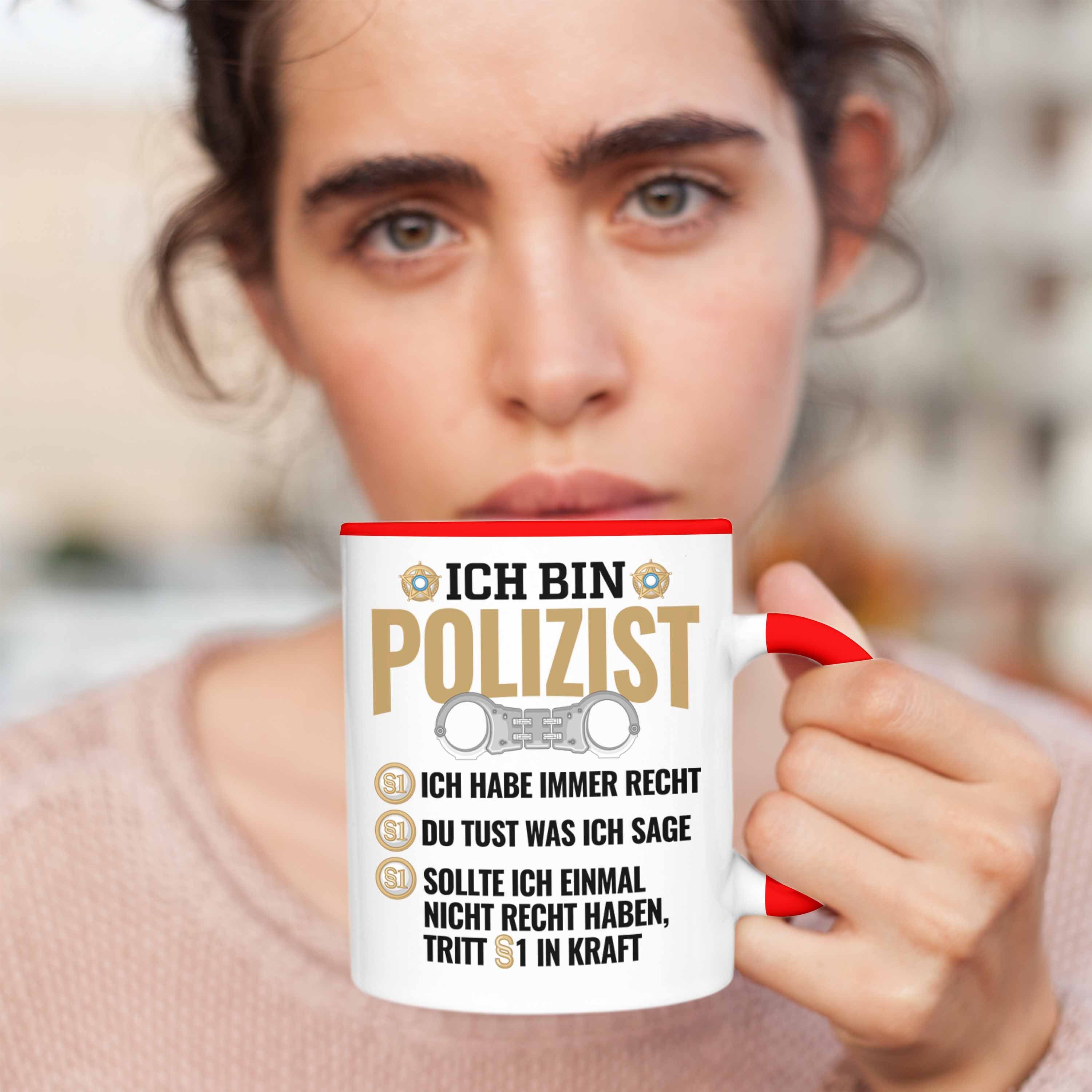 Spruch Bester Polizist Immer Tasse Habe Recht Geschenk Ich Lustiger Trendation Po Tasse Rot