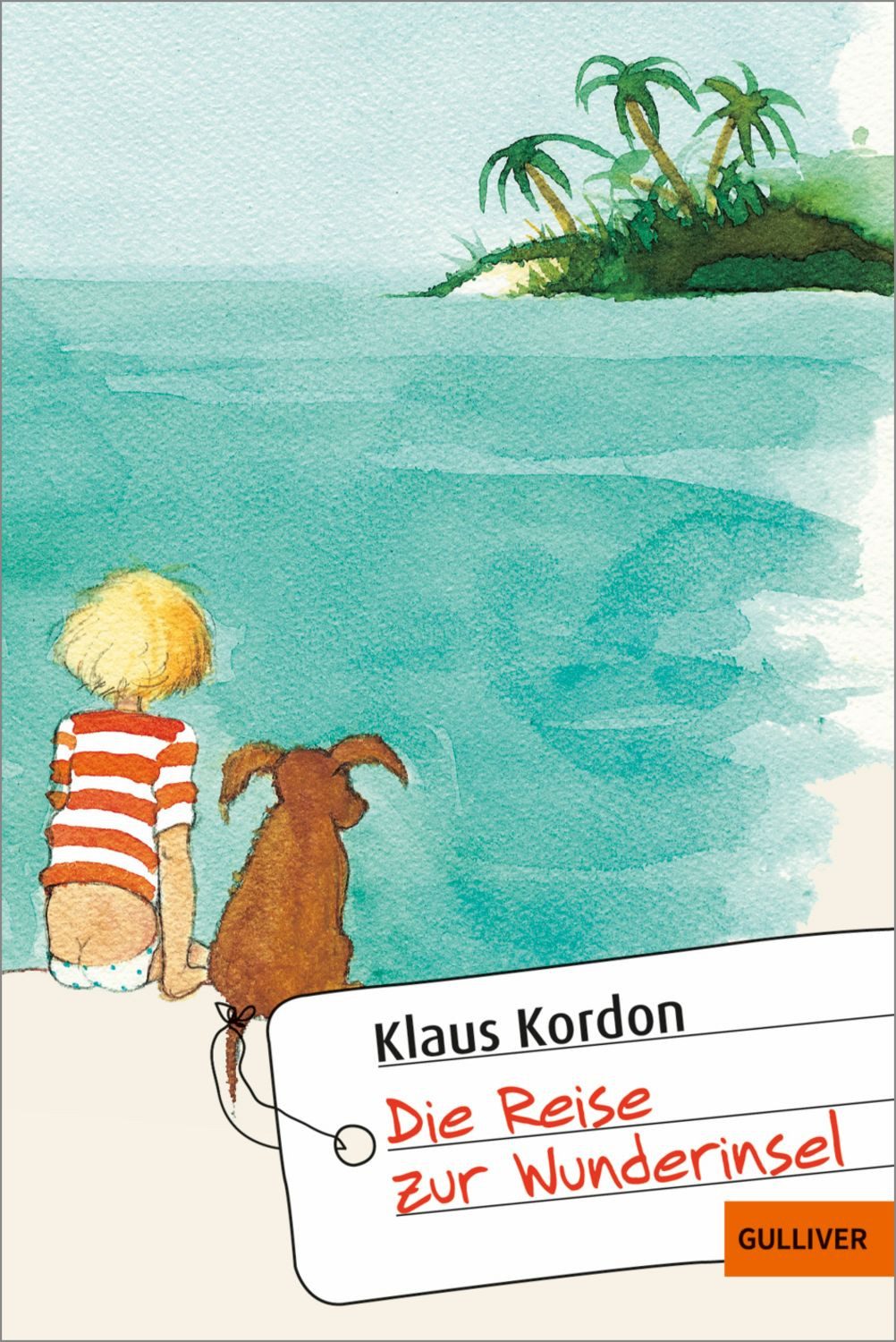 Die Reise zur Wunderinsel / Klaus Kordon