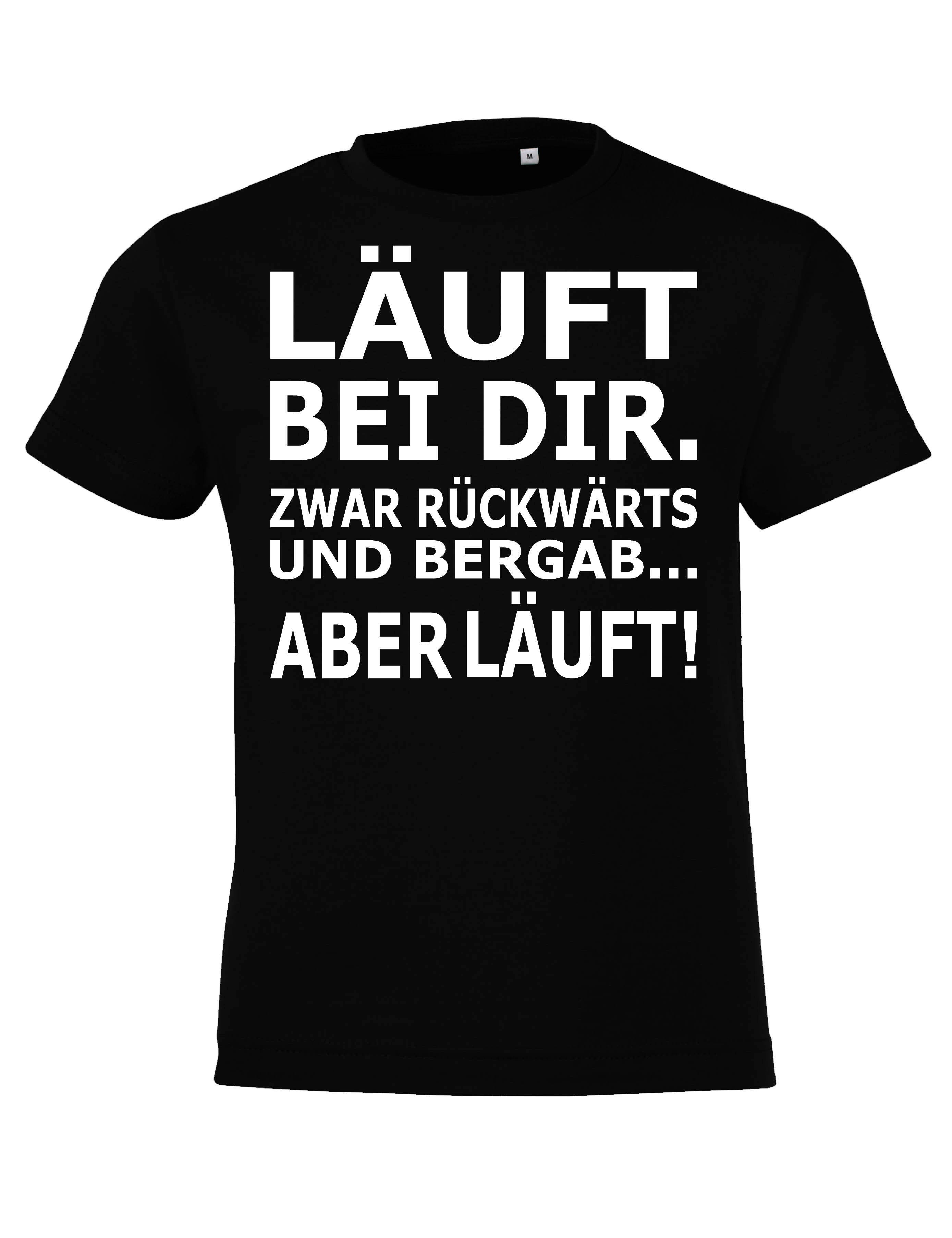 Print-Shirt Kinder T-Shirt "Läuft bei dir" Fun-Print Lustig Geschenk Statement